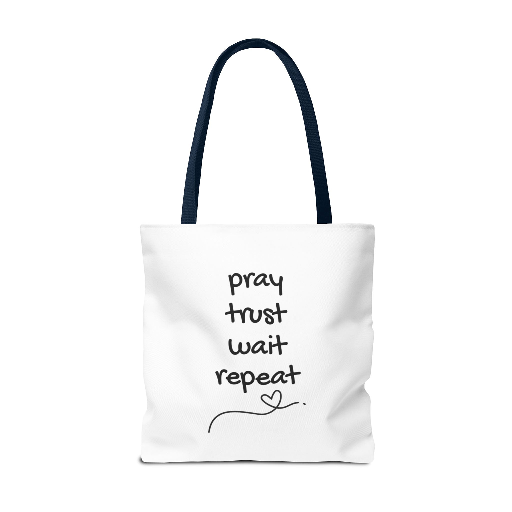 Pray Trust Wait Repeat Tote Bag — Inspirational Faith Canvas Tote
