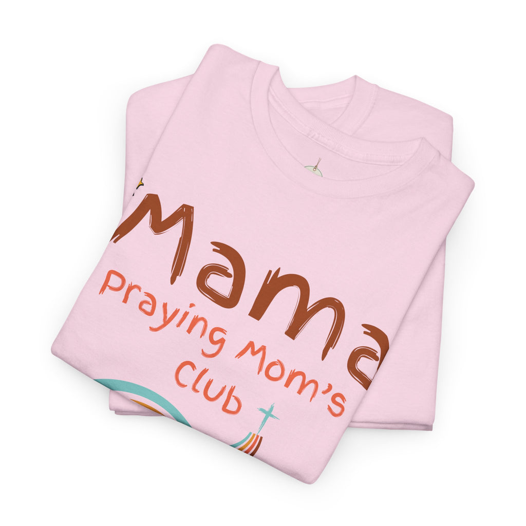 Mama Praying Mom's Club Tee — Inspirational Christian Mama T-Shirt with Rainbow - Mother's Day Gift