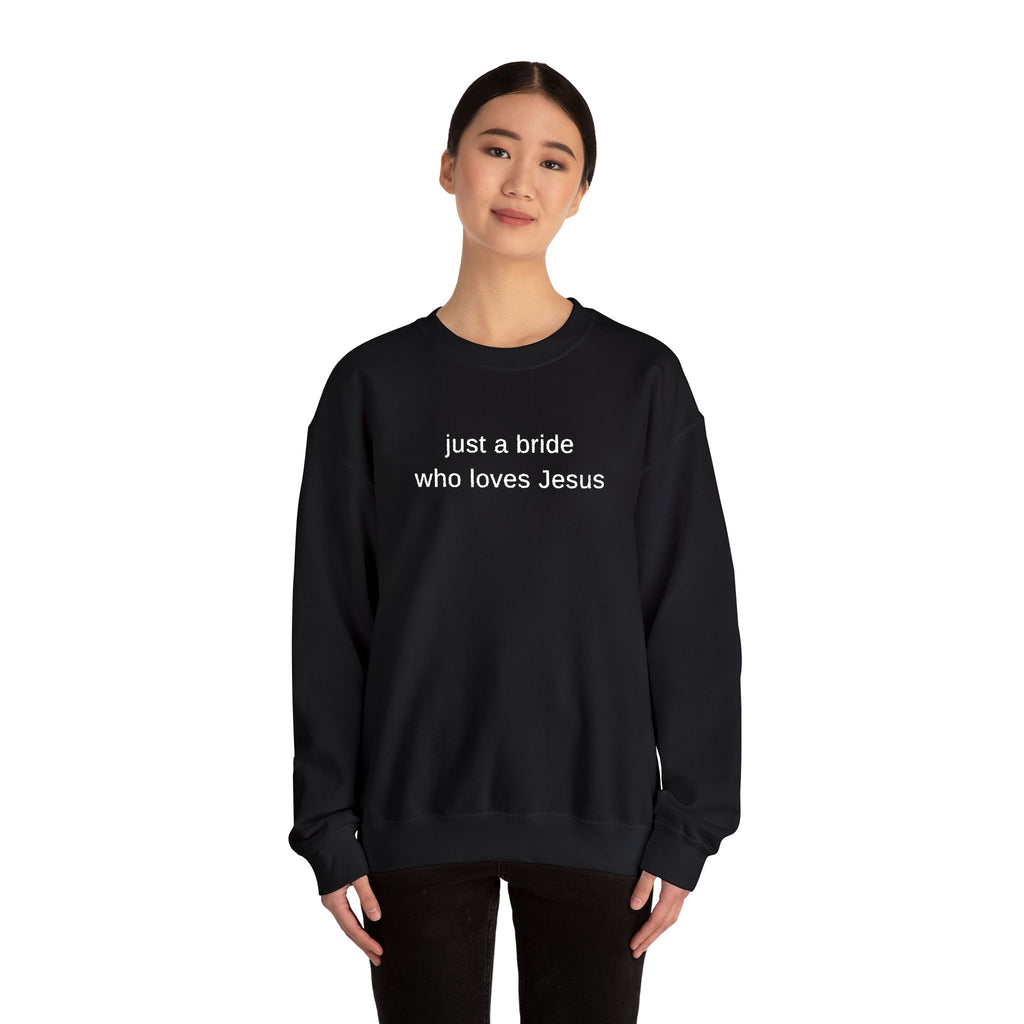 Embroidered 'just a bride who loves Jesus' Crewneck Sweatshirt | Christian Bridal Shirt