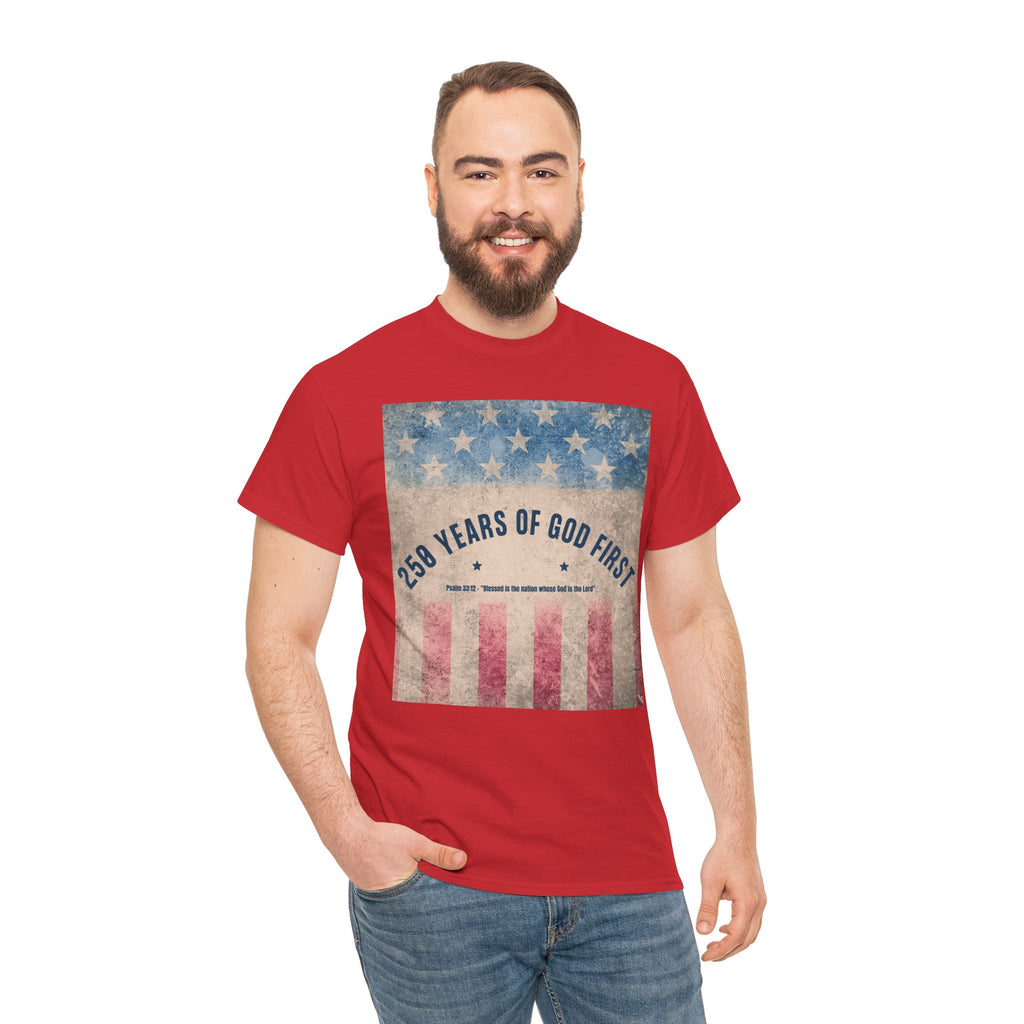 God First 250 Years Vintage American Flag  and Patriotic T-Shirt