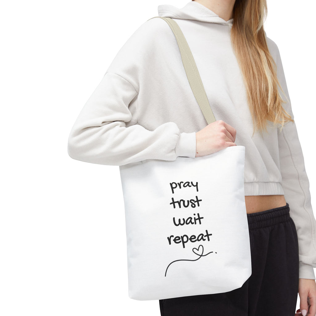 Pray Trust Wait Repeat Tote Bag — Inspirational Faith Canvas Tote