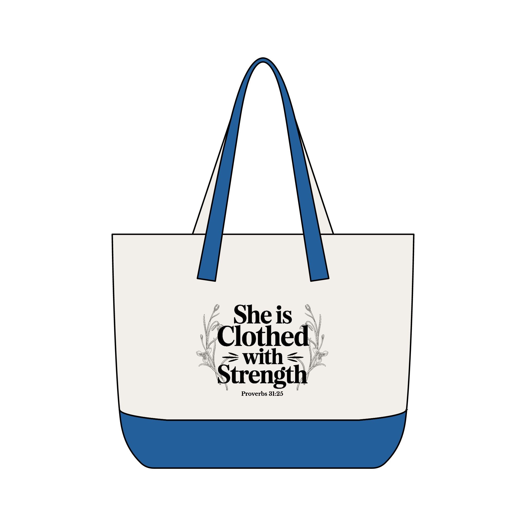 Canvas Tote Bag — "She Is Clothed With Strength" Inspirational Scripture Tote Mother's Day Gift