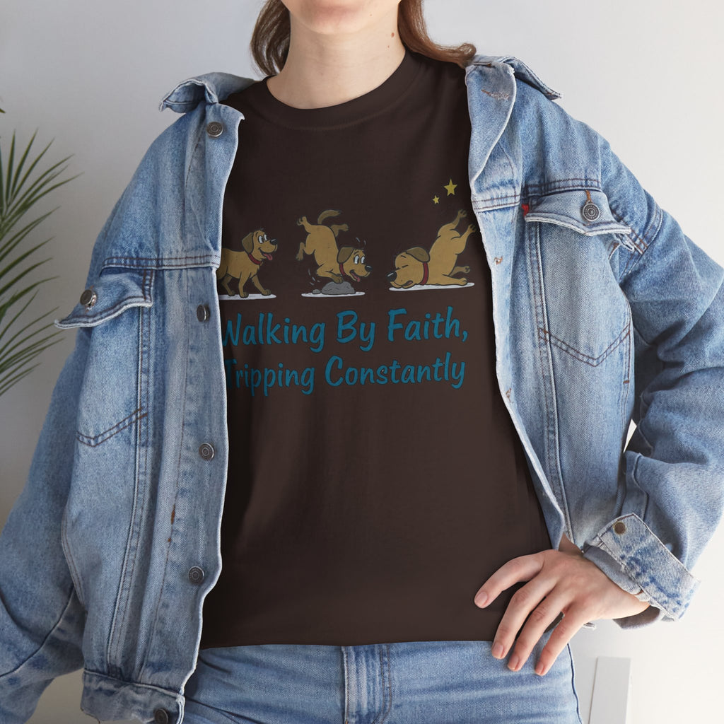 Faith Dog T-Shirt — "Walking By Faith, Tripping Constantly" Cute Christian Tee
