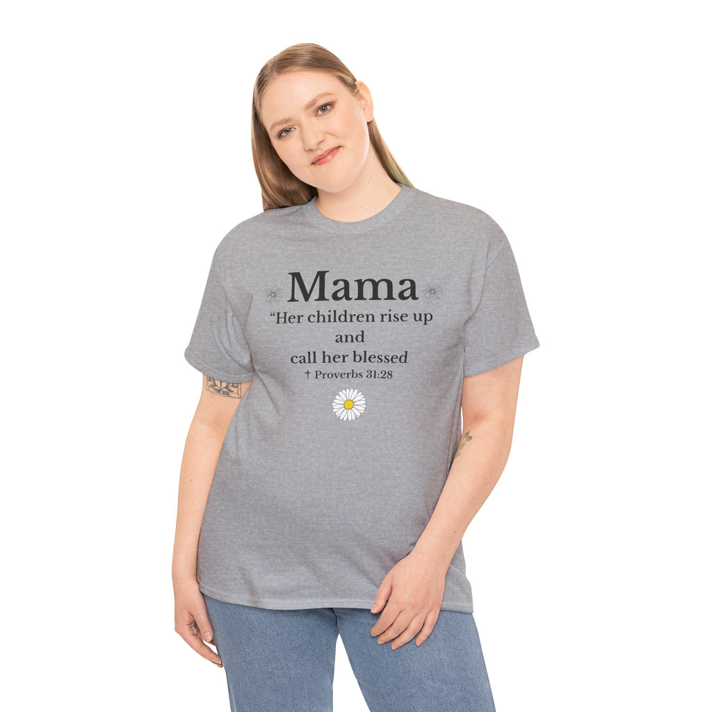 Mama Proverbs 31:28 T‑Shirt — 'Her children rise up and call her blessed' Floral Mom Tee - Mother's Day Gift