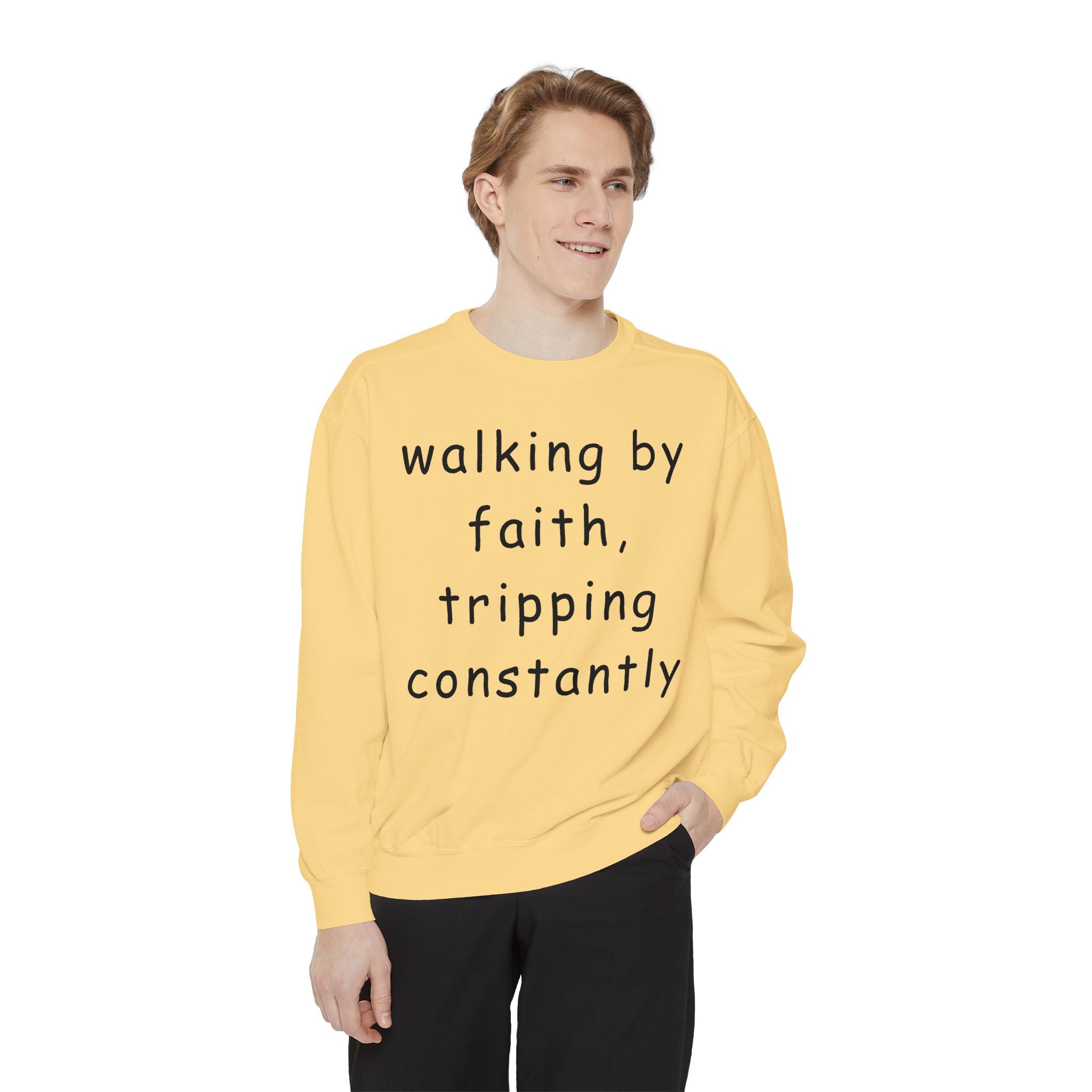 Faith & Fumble Sweatshirt — "walking by faith, tripping constantly" Christian Pullover Comfort Colors