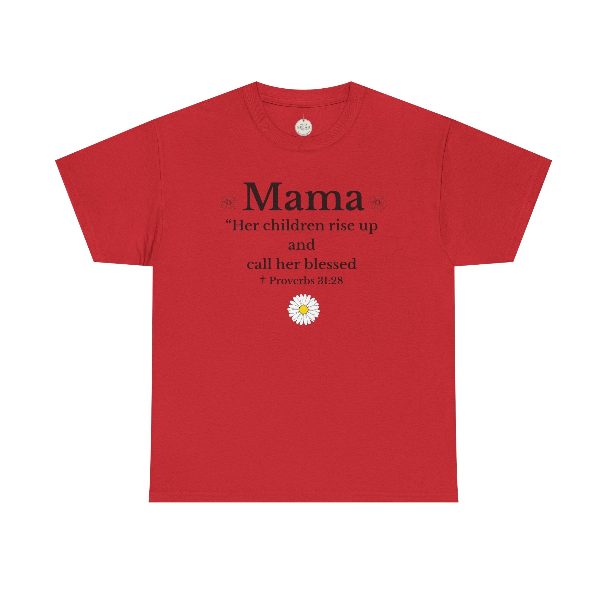 Mama Proverbs 31:28 T‑Shirt — 'Her children rise up and call her blessed' Floral Mom Tee - Mother's Day Gift