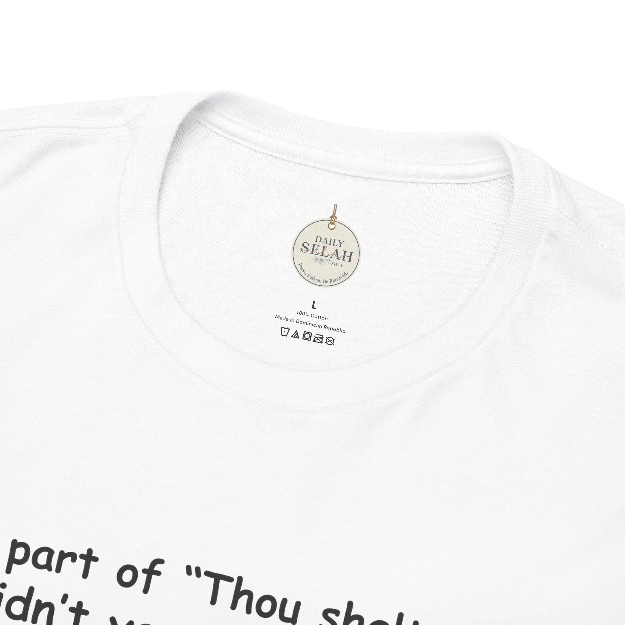Christian T-Shirt "What part of 'Thou shalt not'... didn't you understand?" - Faith Quote Tee