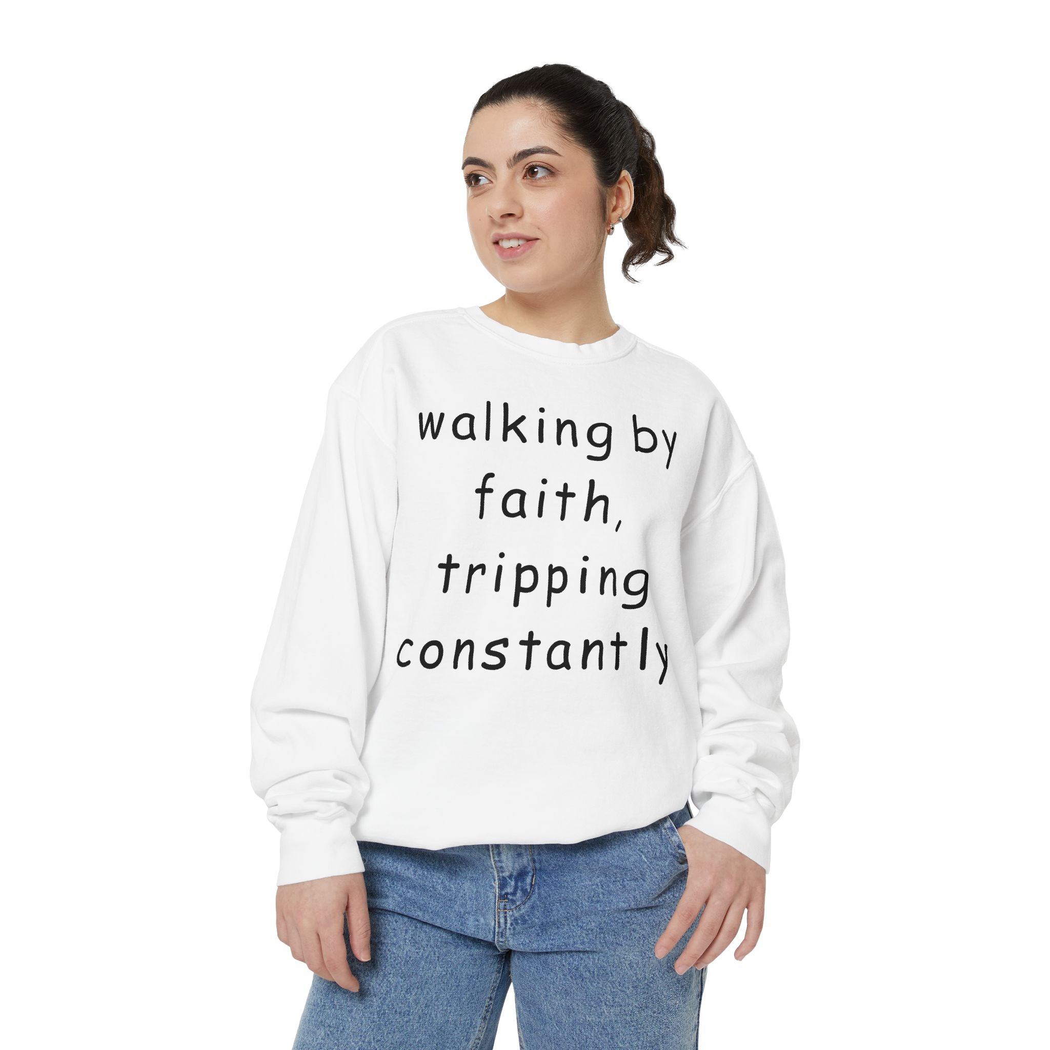 Faith & Fumble Sweatshirt — "walking by faith, tripping constantly" Christian Pullover Comfort Colors