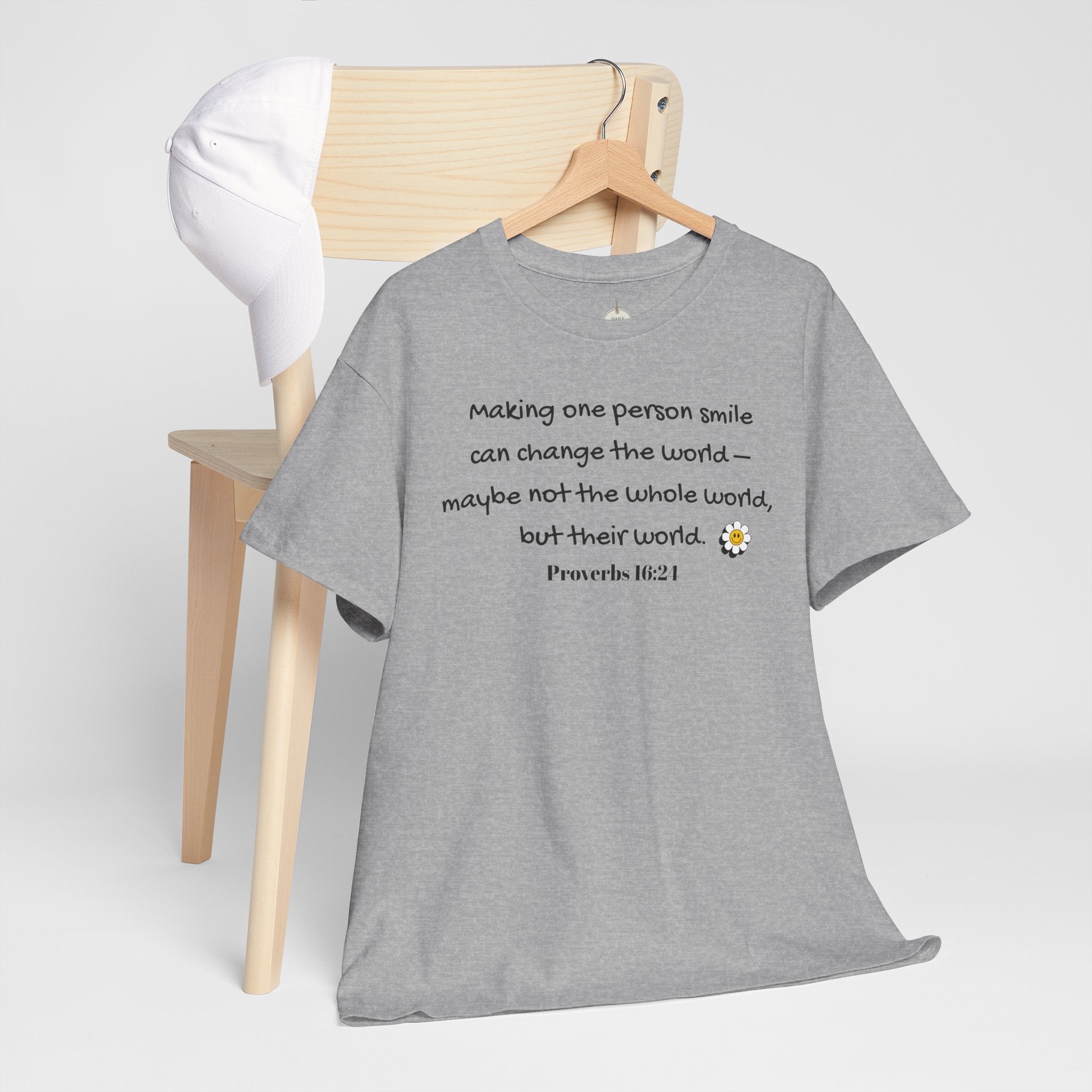 Inspirational Daisy Tee — “Making one person smile can change the world” Proverbs 11:21