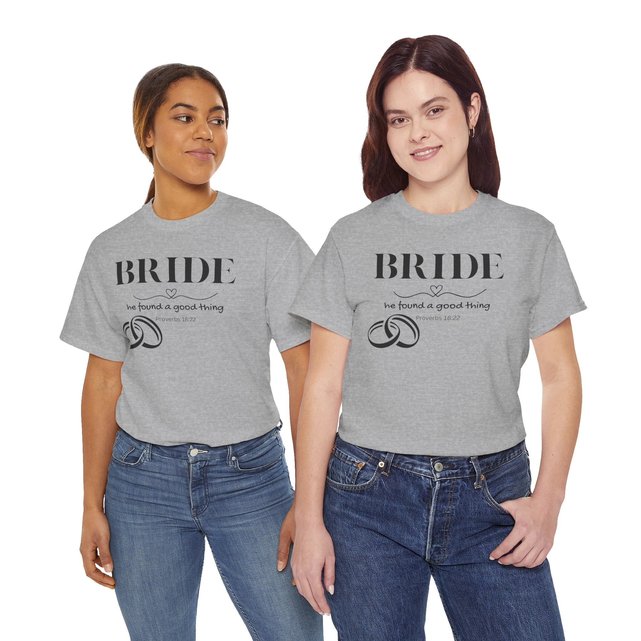 Bride T-Shirt — "We Found a Good Thing" Wedding Rings Tee - Christian - Personalized
