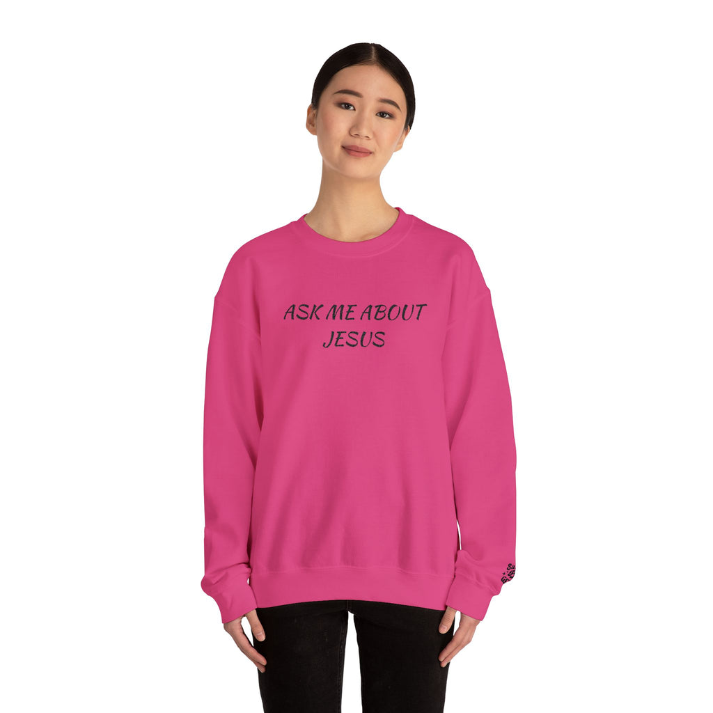 Embroidered Ask Me About Jesus Sweatshirt | Christian Faith Scripture Crewneck