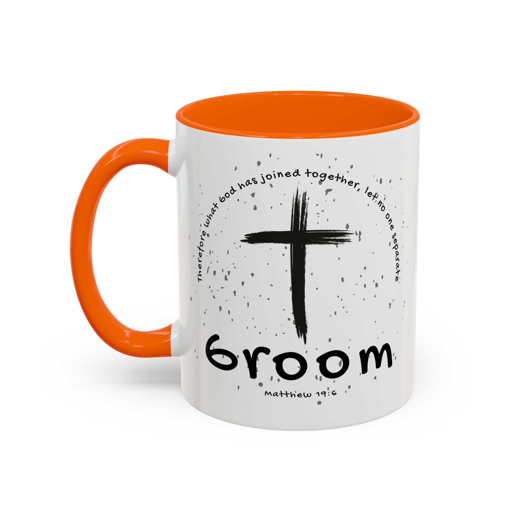 Groom Faith Coffee Mug – Cross & Matthew 19:6 Wedding Gift