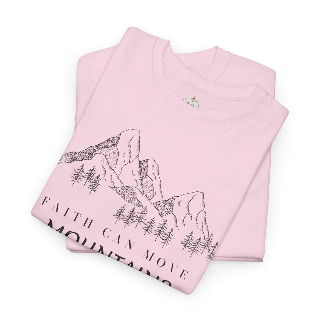 Faith Can Move Mountains T-Shirt | Christian Women's Tee