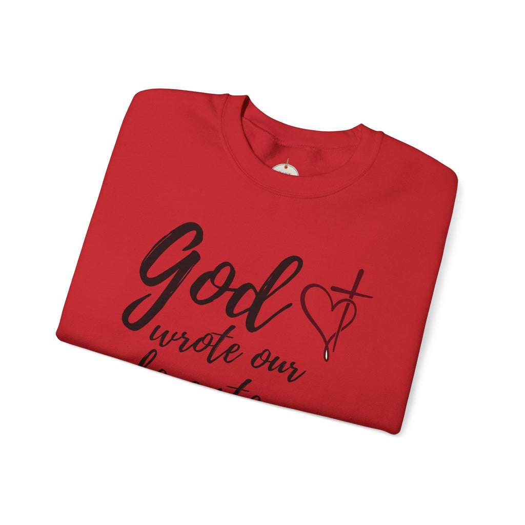 God Wrote Our Love Story Crewneck Sweatshirt