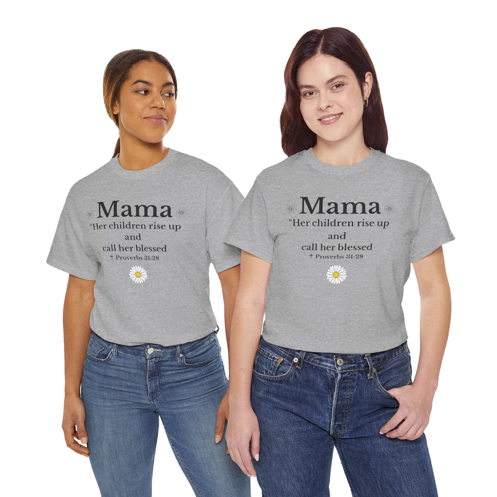 Mama Proverbs 31:28 T‑Shirt — 'Her children rise up and call her blessed' Floral Mom Tee - Mother's Day Gift