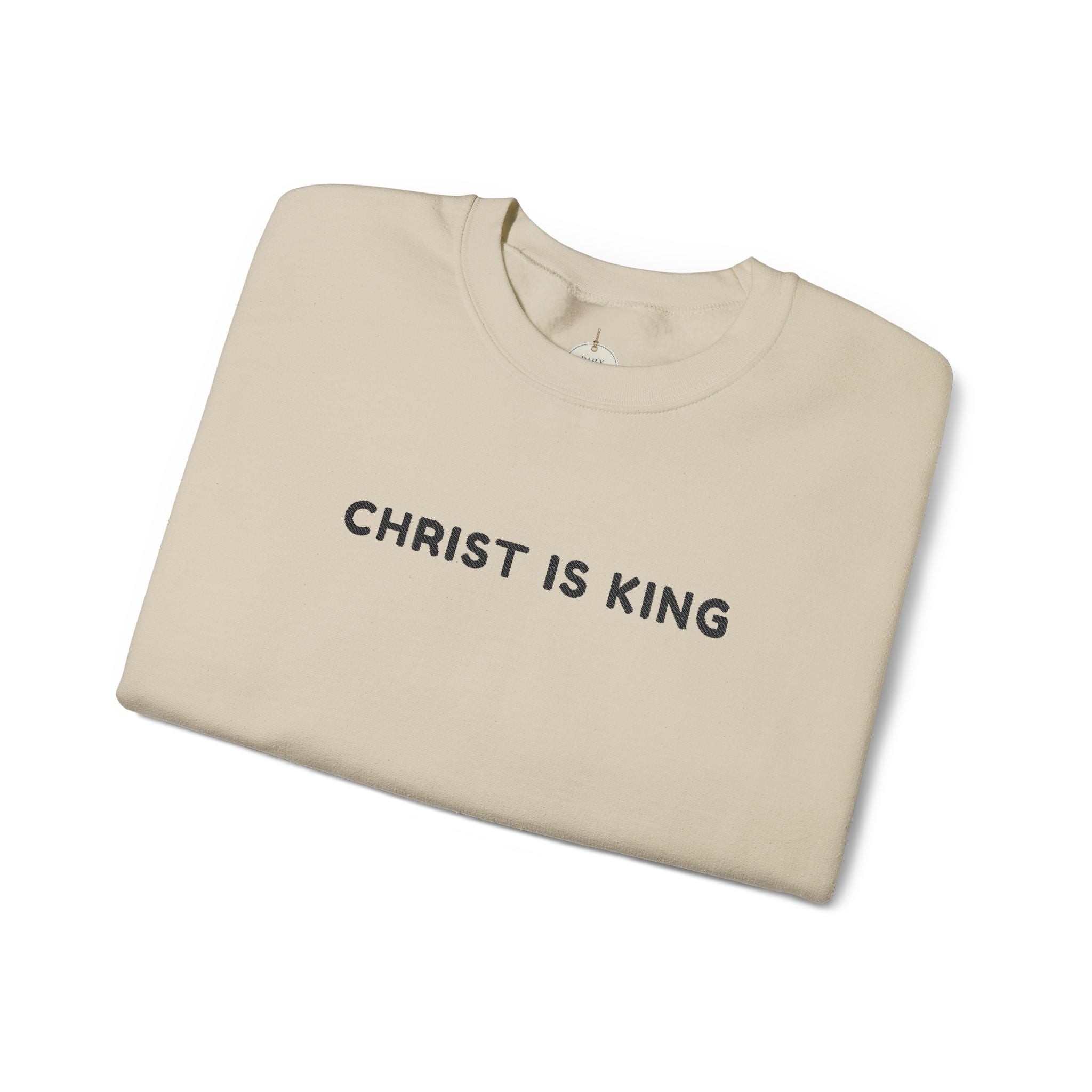 Embroidered text Christian Crewneck Sweatshirt — "Christ Is King" Minimalist Faith PulloverCross on each Wrist