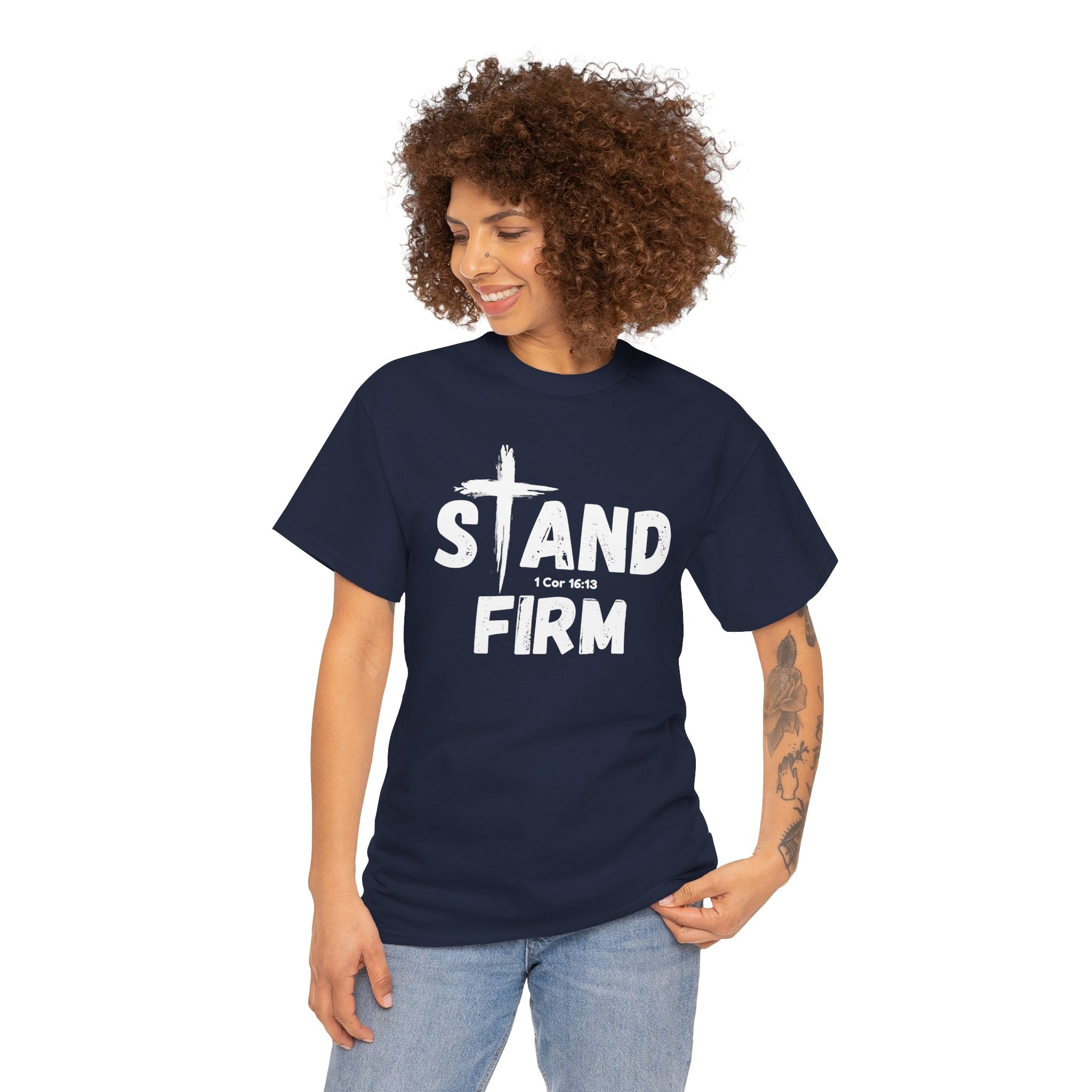 Stand Firm T-Shirt — Christian Faith Tee with Cross & 1 Cor 16:13 Inspirational Design