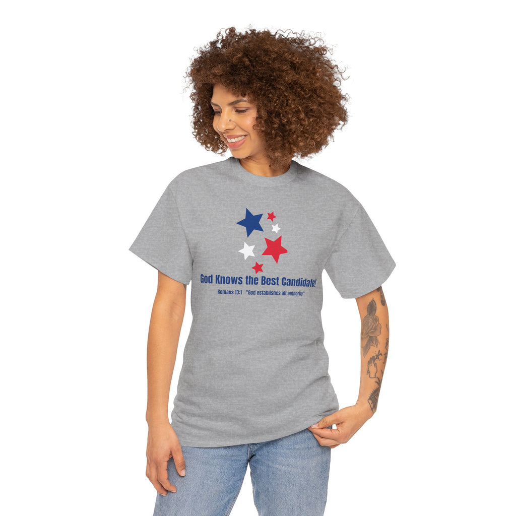 God Knows the Best Candidate Tee — Patriotic Christian Election T-Shirt