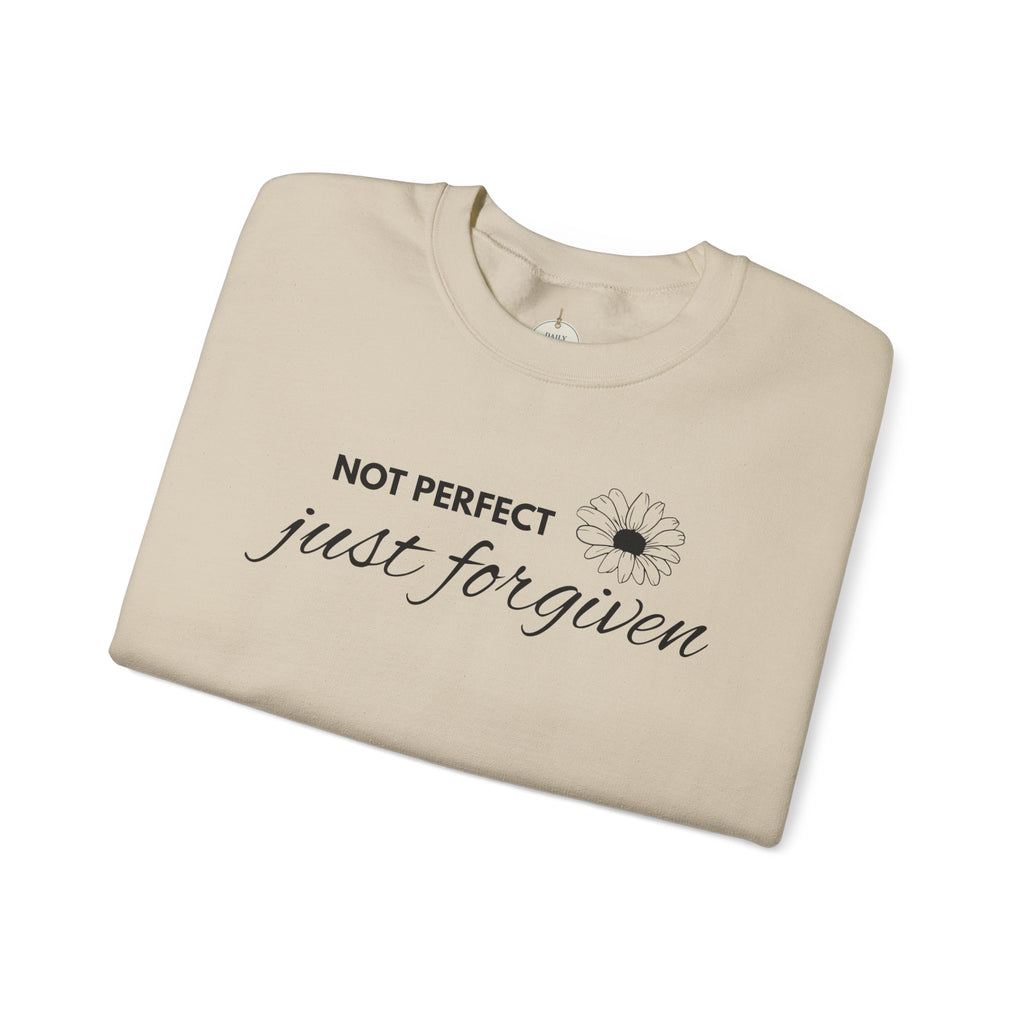 Crewneck Sweatshirt — "Not Perfect, Just Forgiven" Floral Inspirational Pullover
