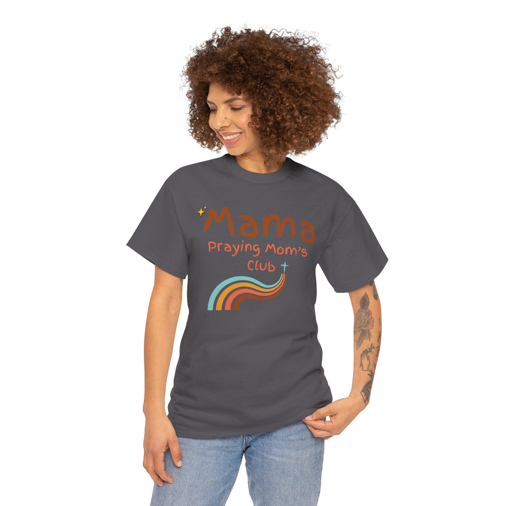 Mama Praying Mom's Club Tee — Inspirational Christian Mama T-Shirt with Rainbow - Mother's Day Gift