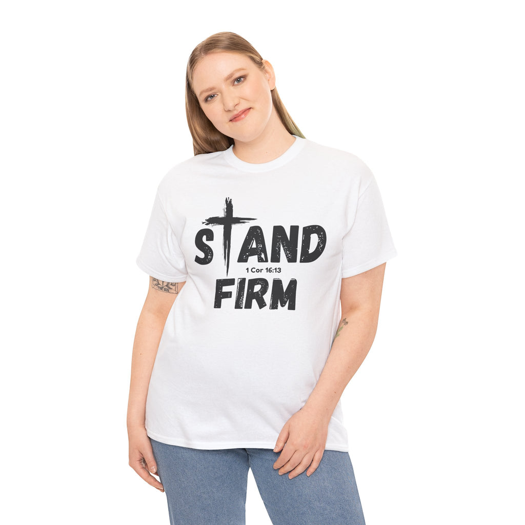 Stand Firm T-Shirt — Christian Faith Tee with Cross & 1 Cor 16:13 Inspirational Design
