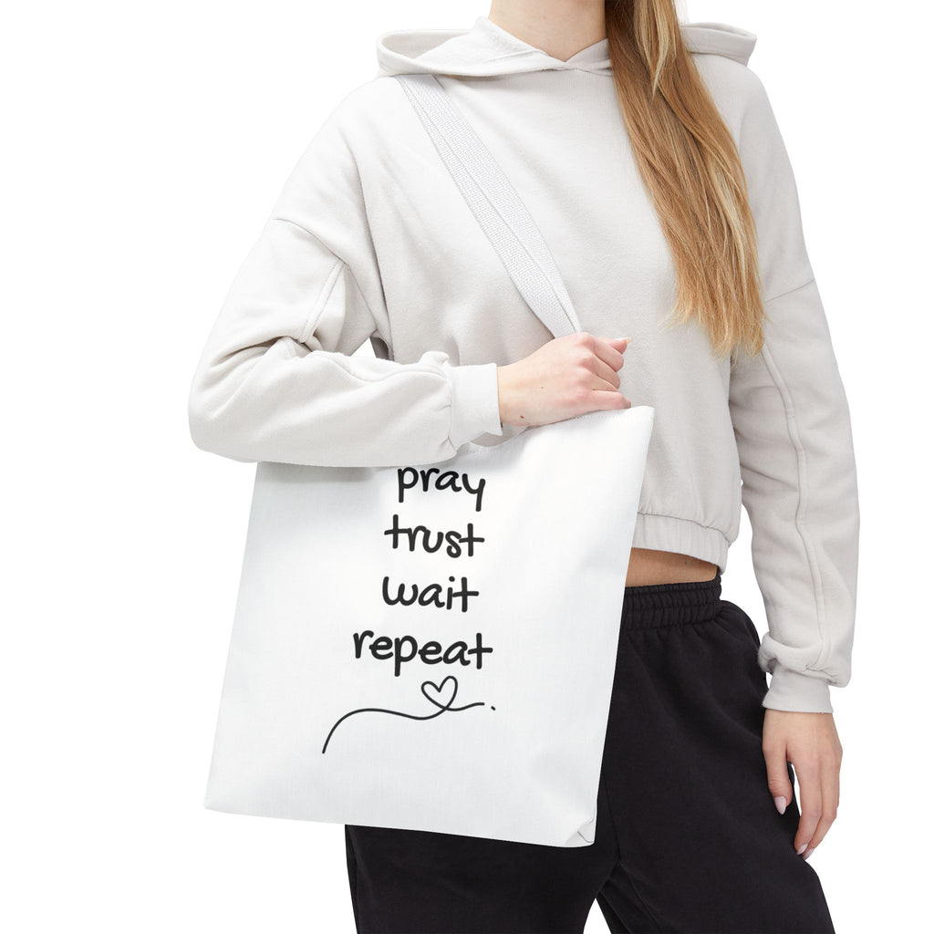 Pray Trust Wait Repeat Tote Bag — Inspirational Faith Canvas Tote