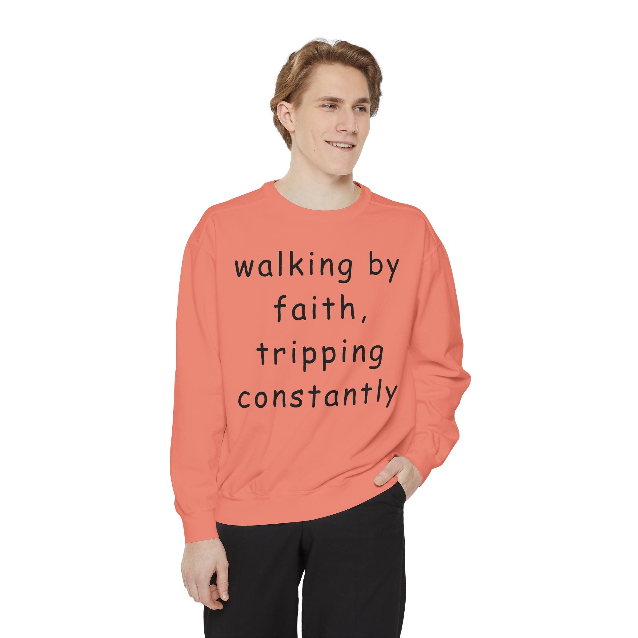 Faith & Fumble Sweatshirt — "walking by faith, tripping constantly" Christian Pullover Comfort Colors