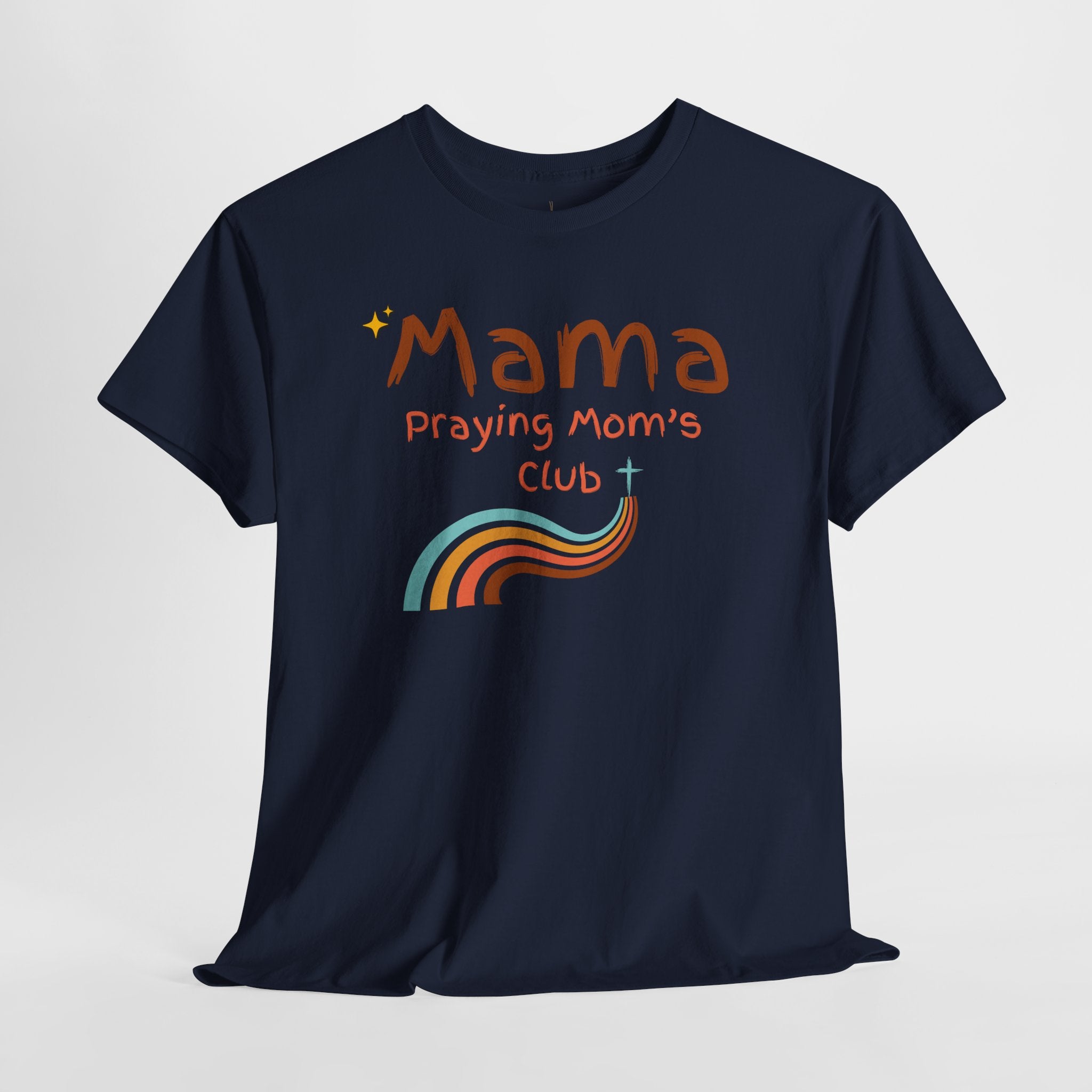 Mama Praying Mom's Club Tee — Inspirational Christian Mama T-Shirt with Rainbow - Mother's Day Gift