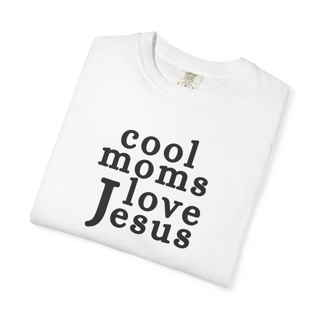 Christian Mom T-Shirt — "Cool Moms Love Jesus" Graphic Tee