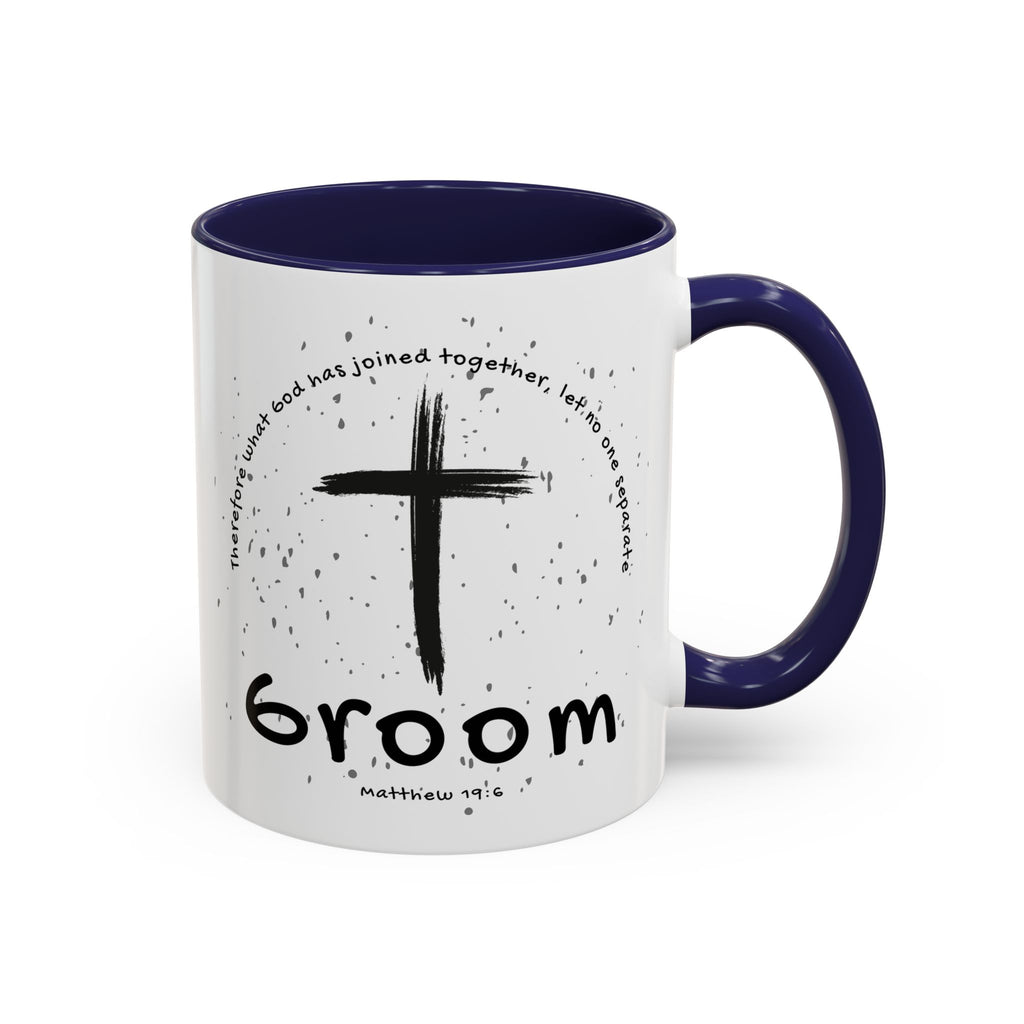 Groom Faith Coffee Mug – Cross & Matthew 19:6 Wedding Gift