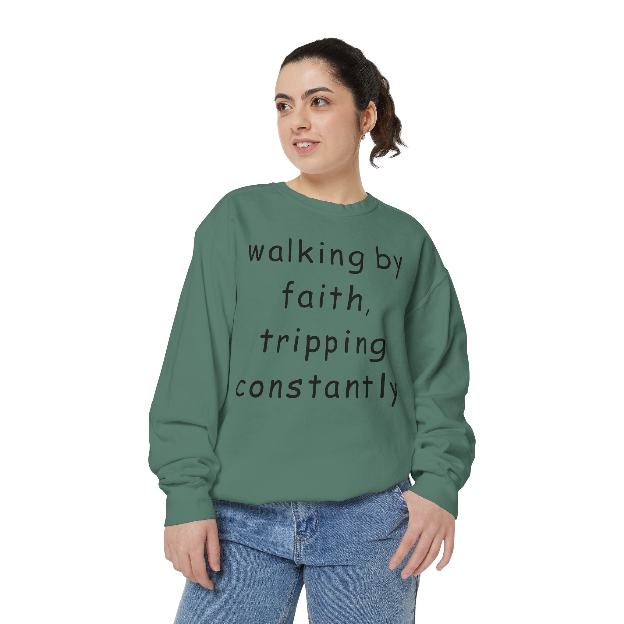 Faith & Fumble Sweatshirt — "walking by faith, tripping constantly" Christian Pullover Comfort Colors