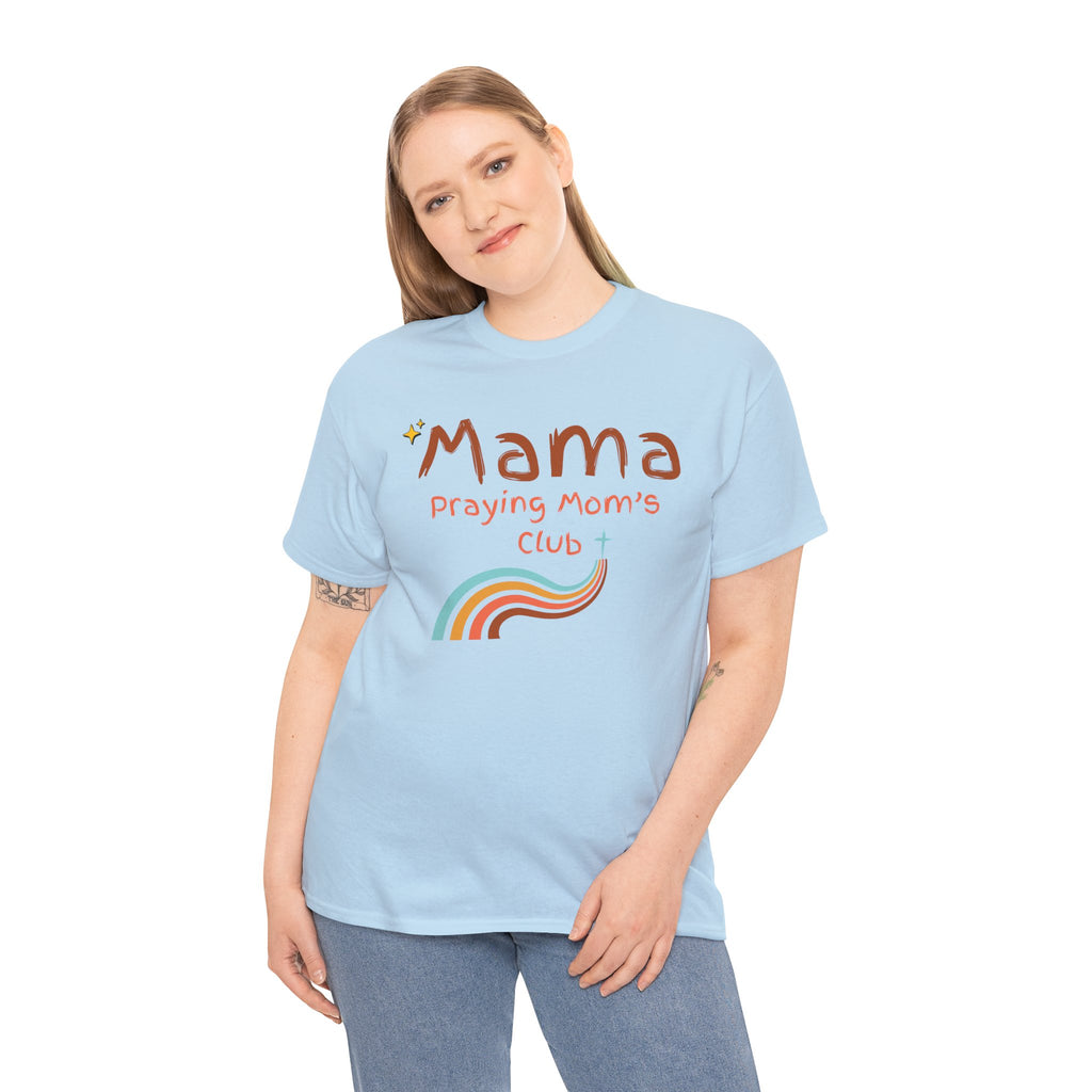 Mama Praying Mom's Club Tee — Inspirational Christian Mama T-Shirt with Rainbow - Mother's Day Gift