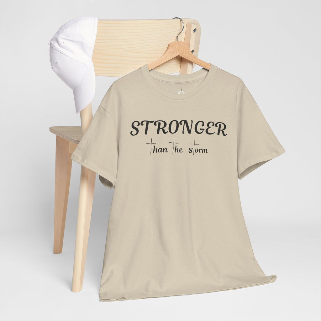 Stronger Than the Storm Tee — Inspirational Motivational T-Shirt