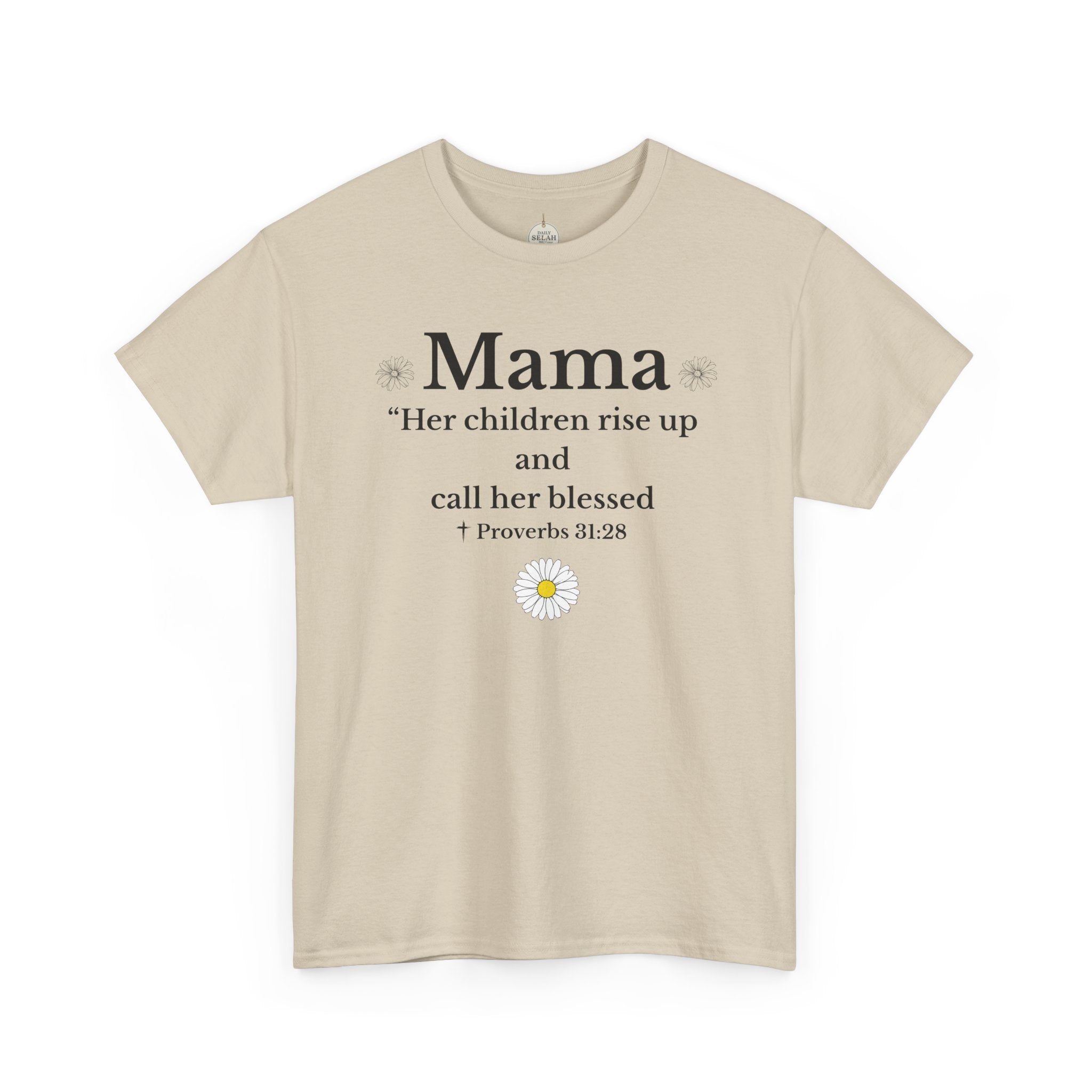 Mama Proverbs 31:28 T‑Shirt — 'Her children rise up and call her blessed' Floral Mom Tee - Mother's Day Gift