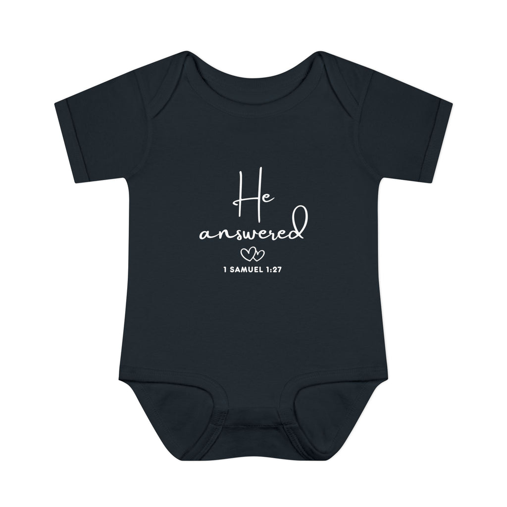 He Answered Infant Bodysuit | 1 Samuel 1:27 Scripture Baby Onesie