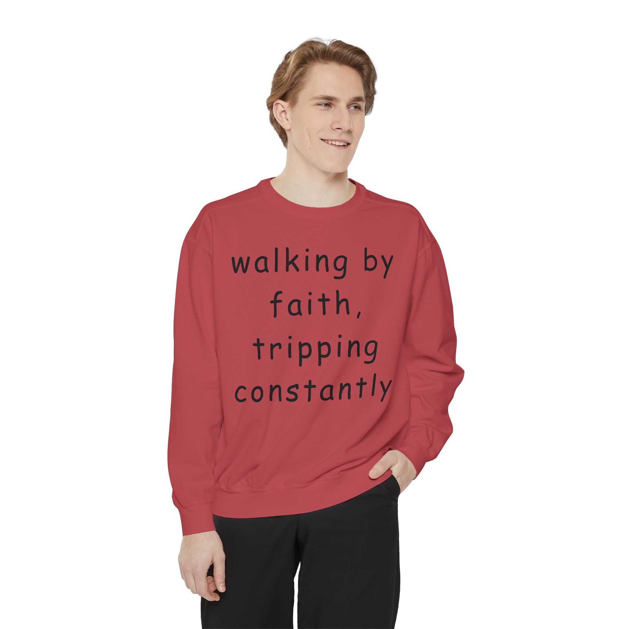 Faith & Fumble Sweatshirt — "walking by faith, tripping constantly" Christian Pullover Comfort Colors