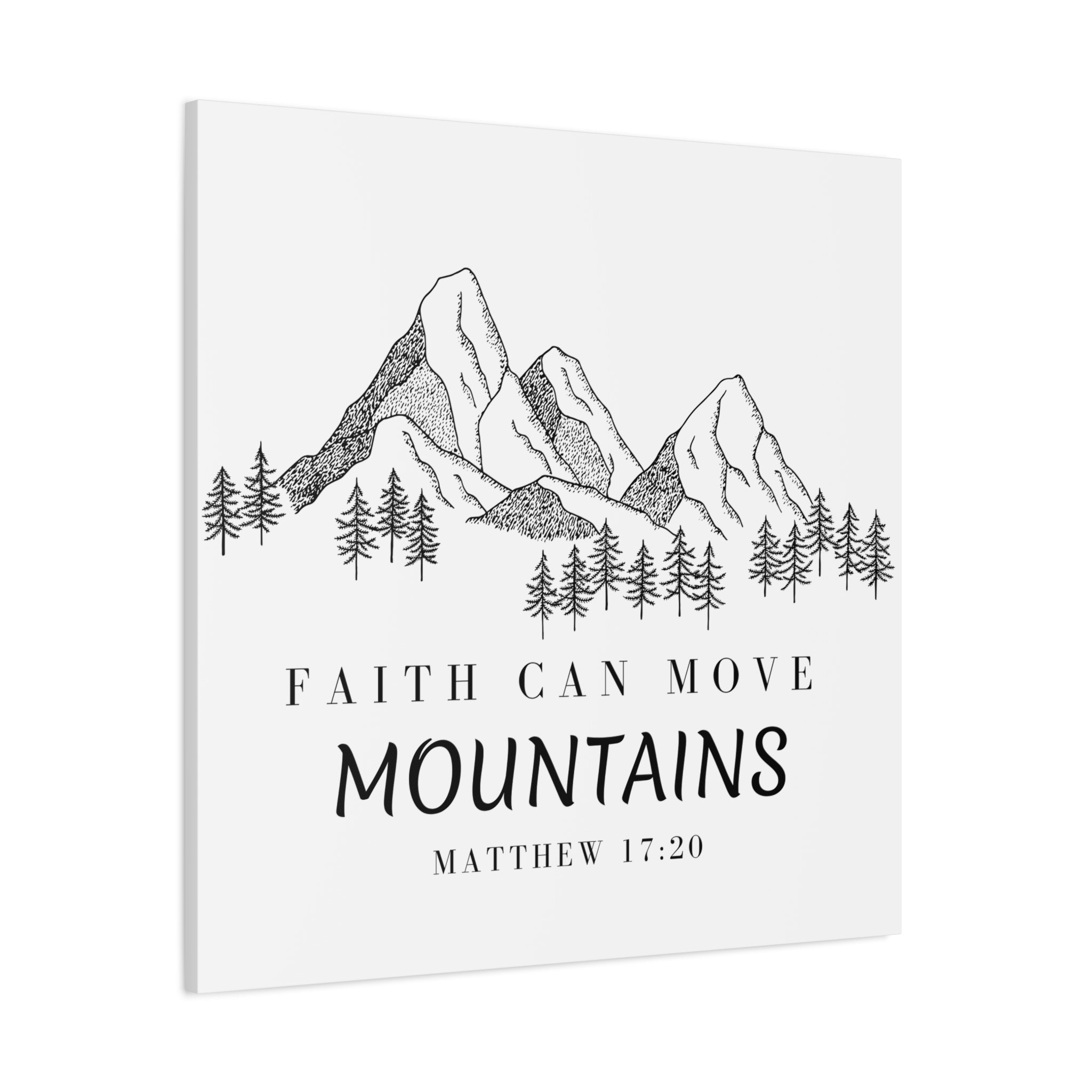 Faith Can Move Mountains Canvas Wall Art — Matthew 17:20 Inspirational Mountain Print