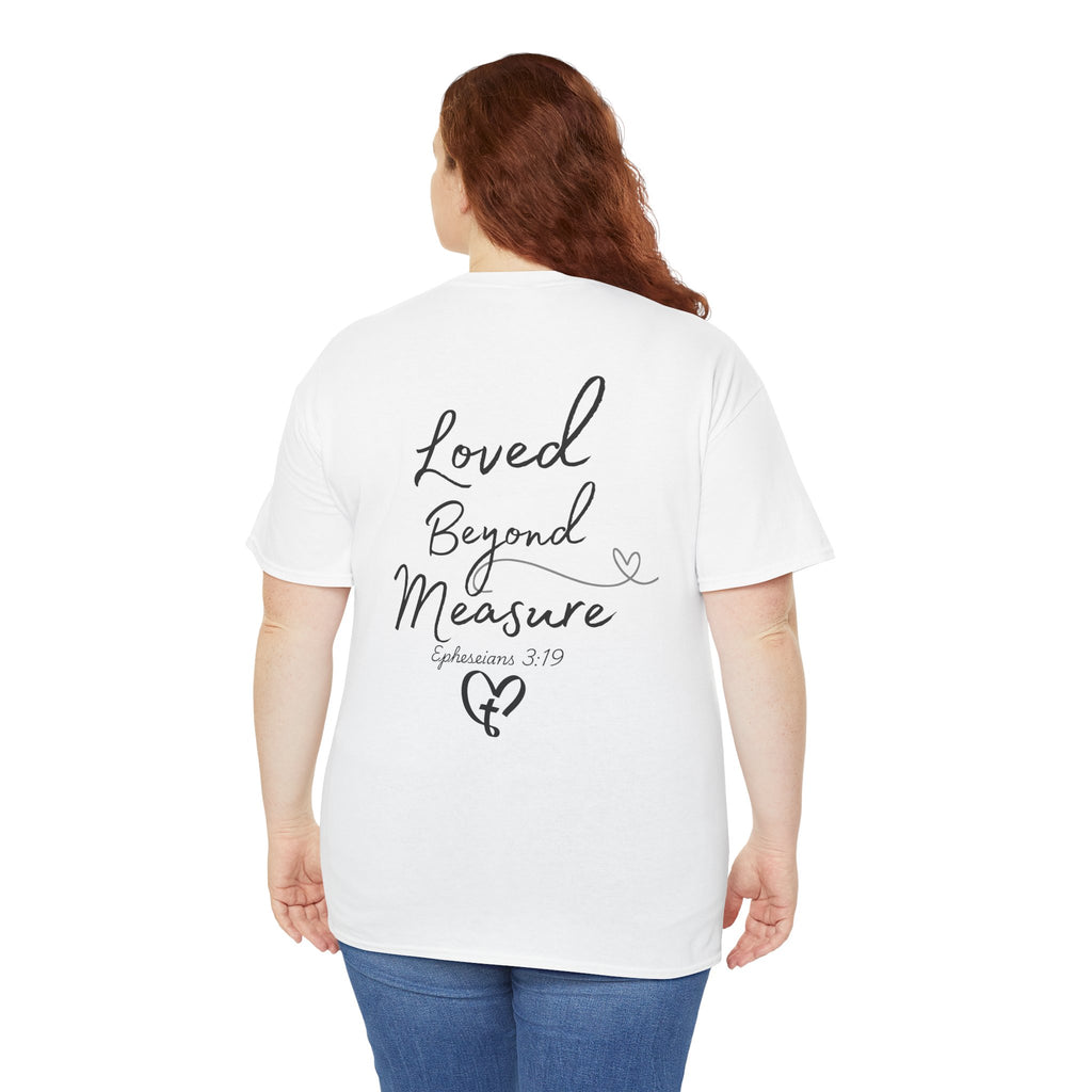 Loved Beyond Measure Tee — Christian Faith Heart Cross T-Shirt (Ephesians 3:18)
