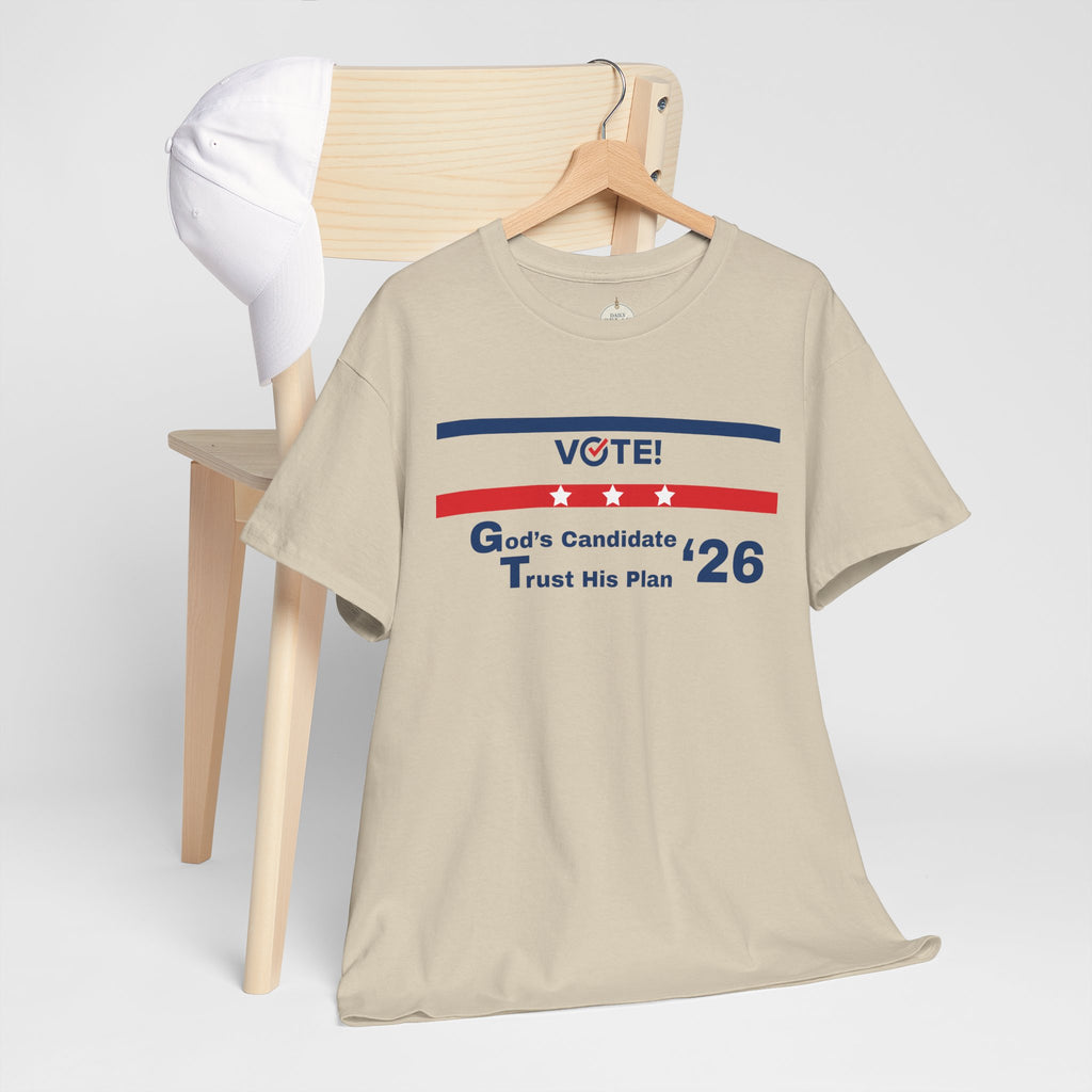 Political Vote '26 T‑Shirt — "God's Candidate Trust His Plan" Patriotic Tee