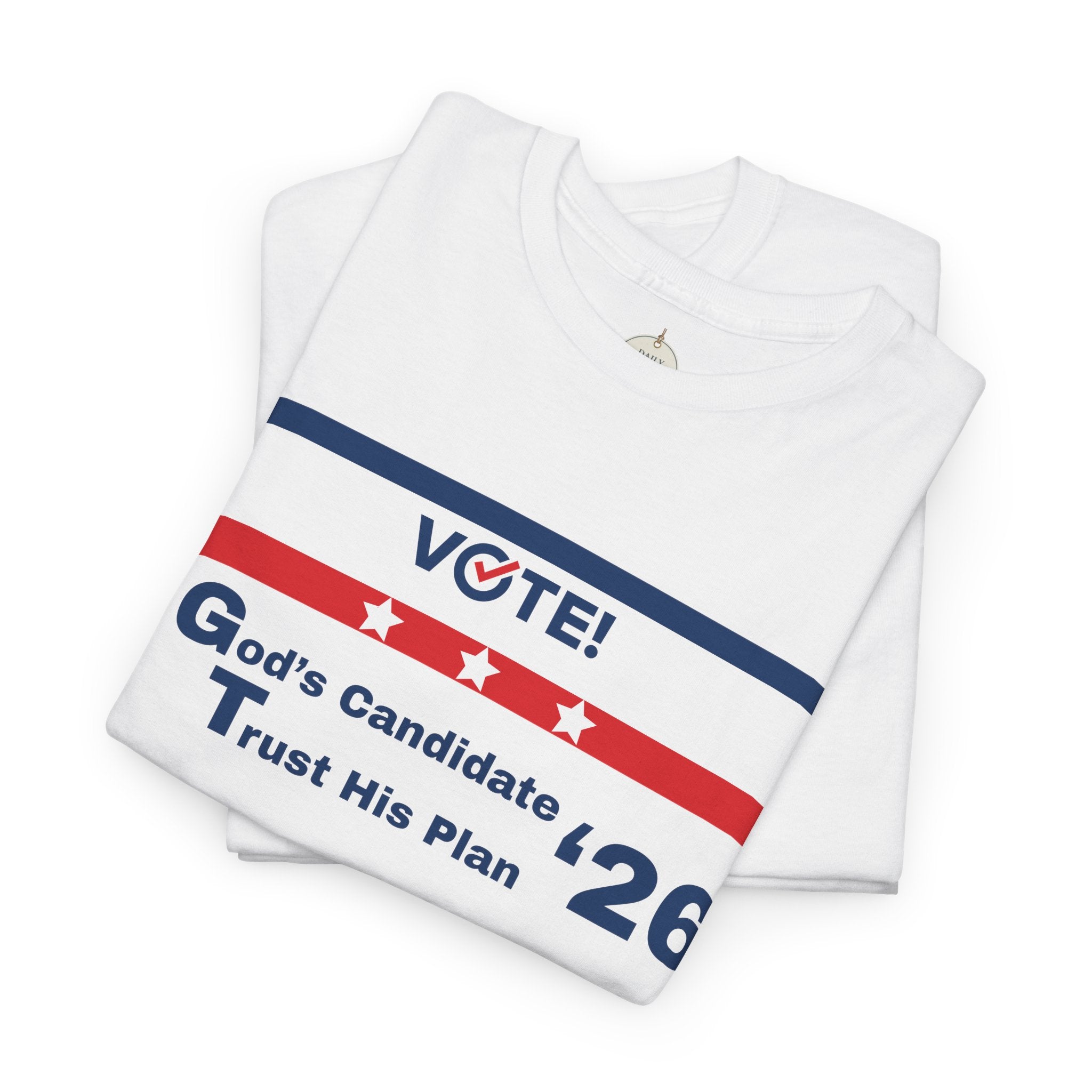 Political Vote '26 T‑Shirt — "God's Candidate Trust His Plan" Patriotic Tee