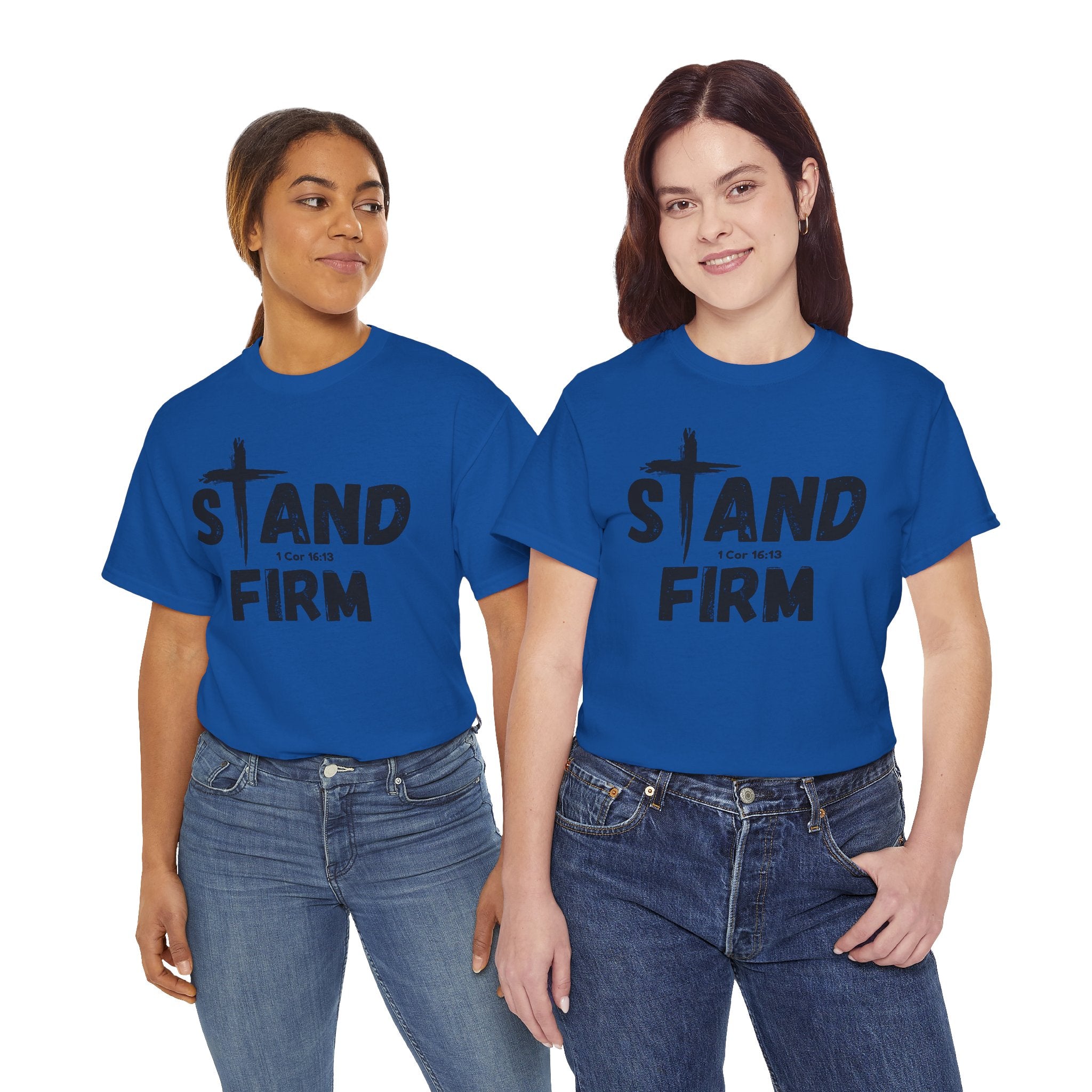 Stand Firm T-Shirt — Christian Faith Tee with Cross & 1 Cor 16:13 Inspirational Design