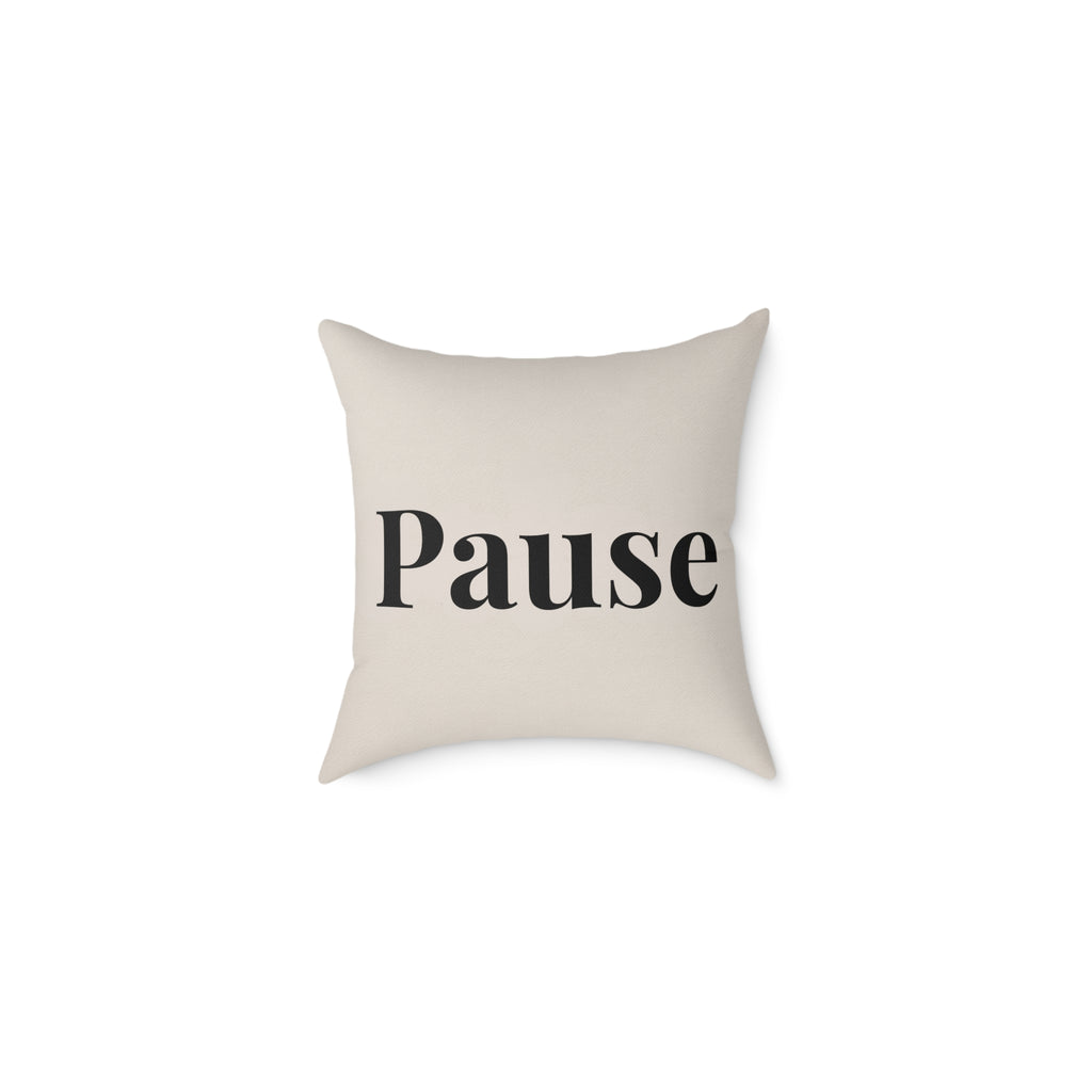 Pause Square Pillow – Minimalist Faith Inspired Neutral Canvas Throw Pillow with 'Pause' Typography