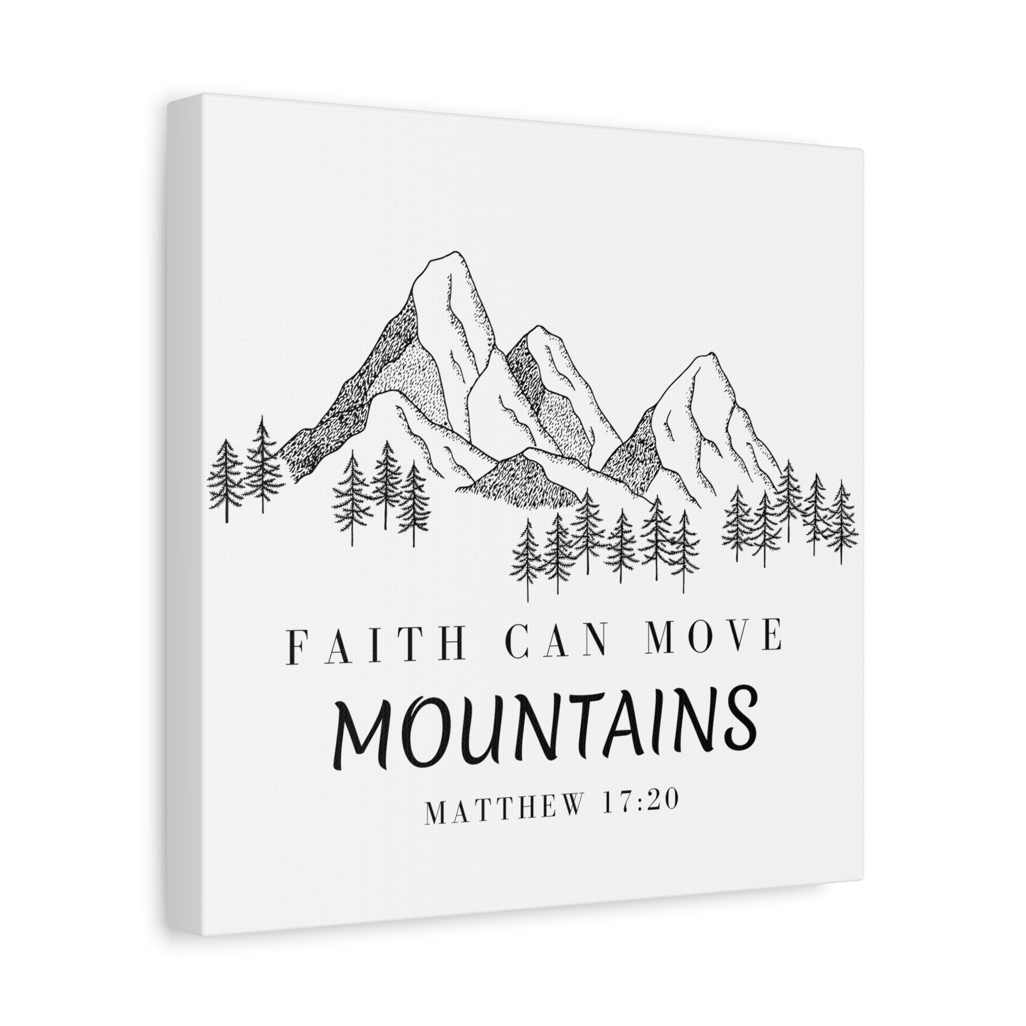 Faith Can Move Mountains Canvas Wall Art — Matthew 17:20 Inspirational Mountain Print