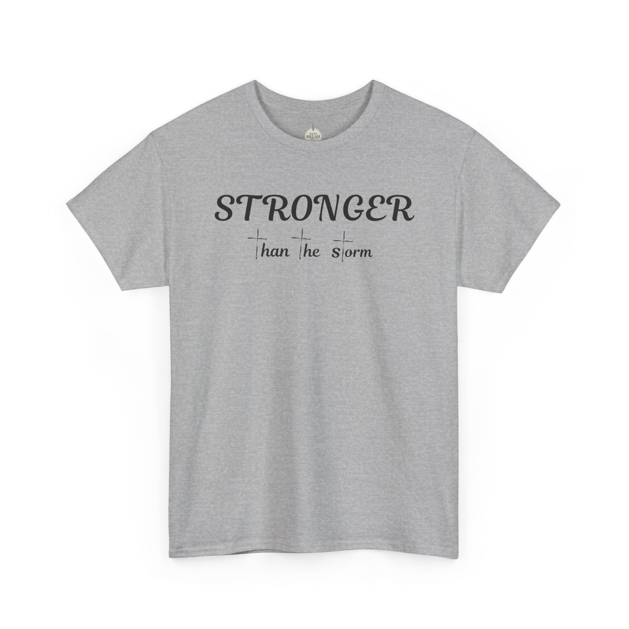 Stronger Than the Storm Tee — Inspirational Motivational T-Shirt