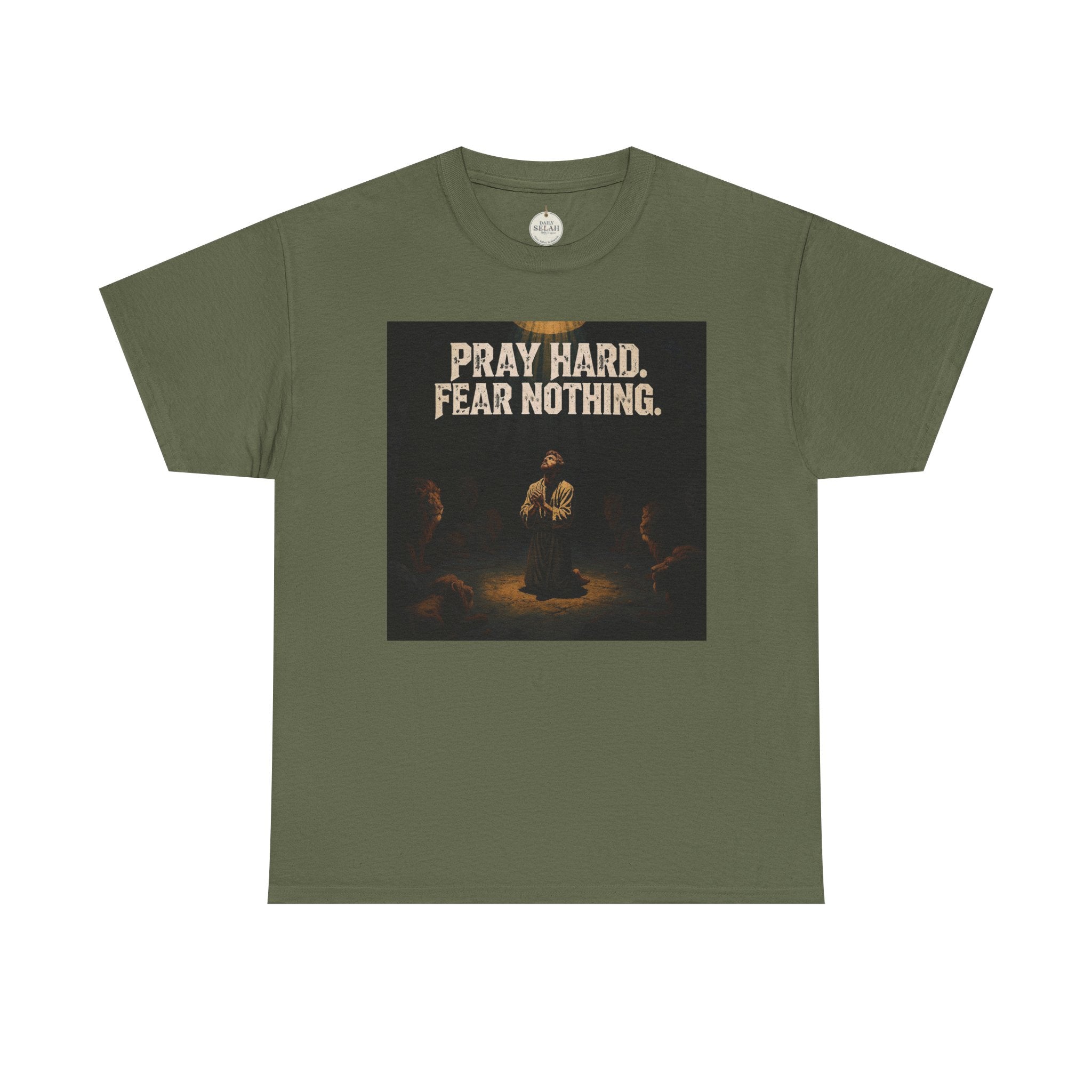 Pray Hard Fear Nothing Tee — Christian Inspirational Graphic T-Shirt