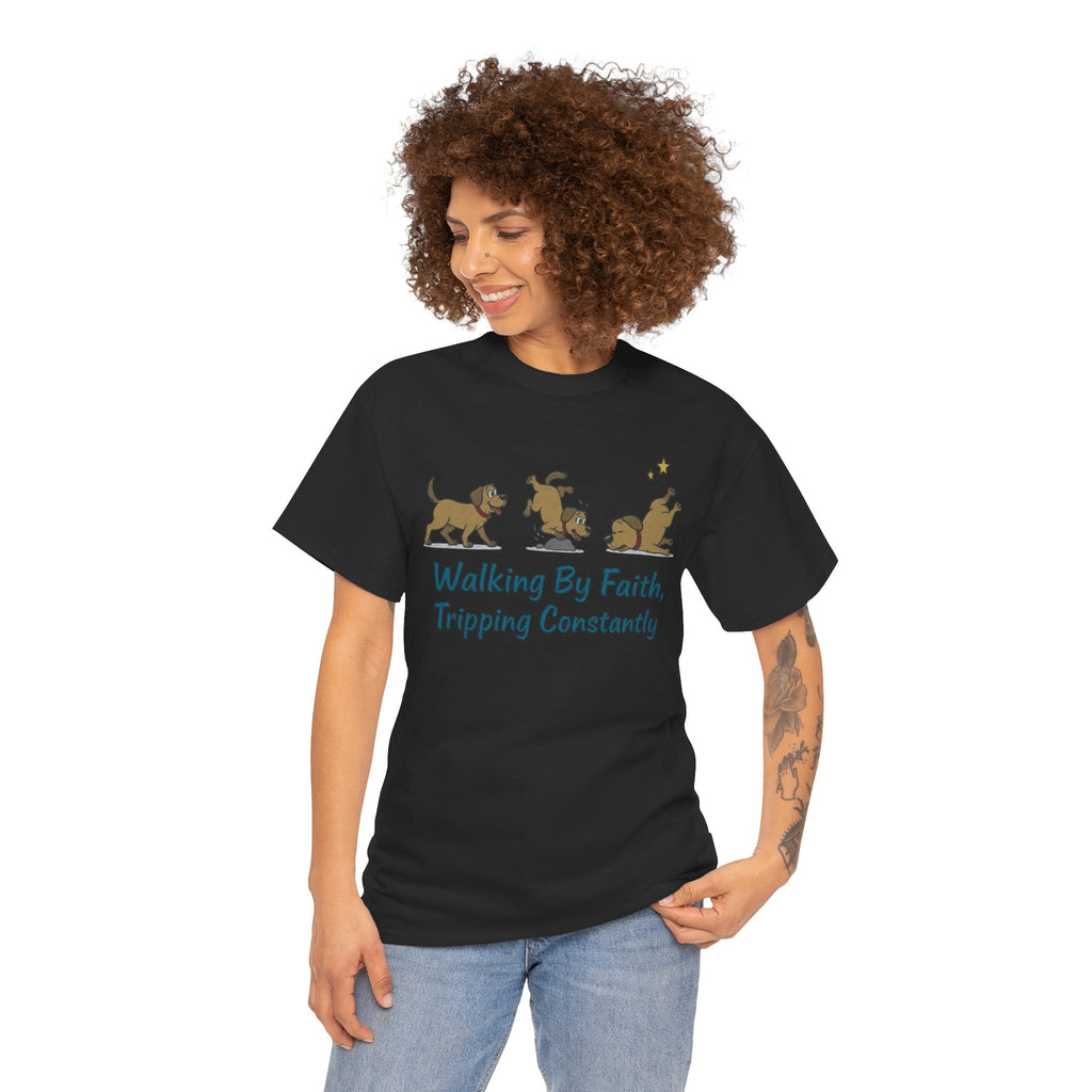 Faith Dog T-Shirt — "Walking By Faith, Tripping Constantly" Cute Christian Tee