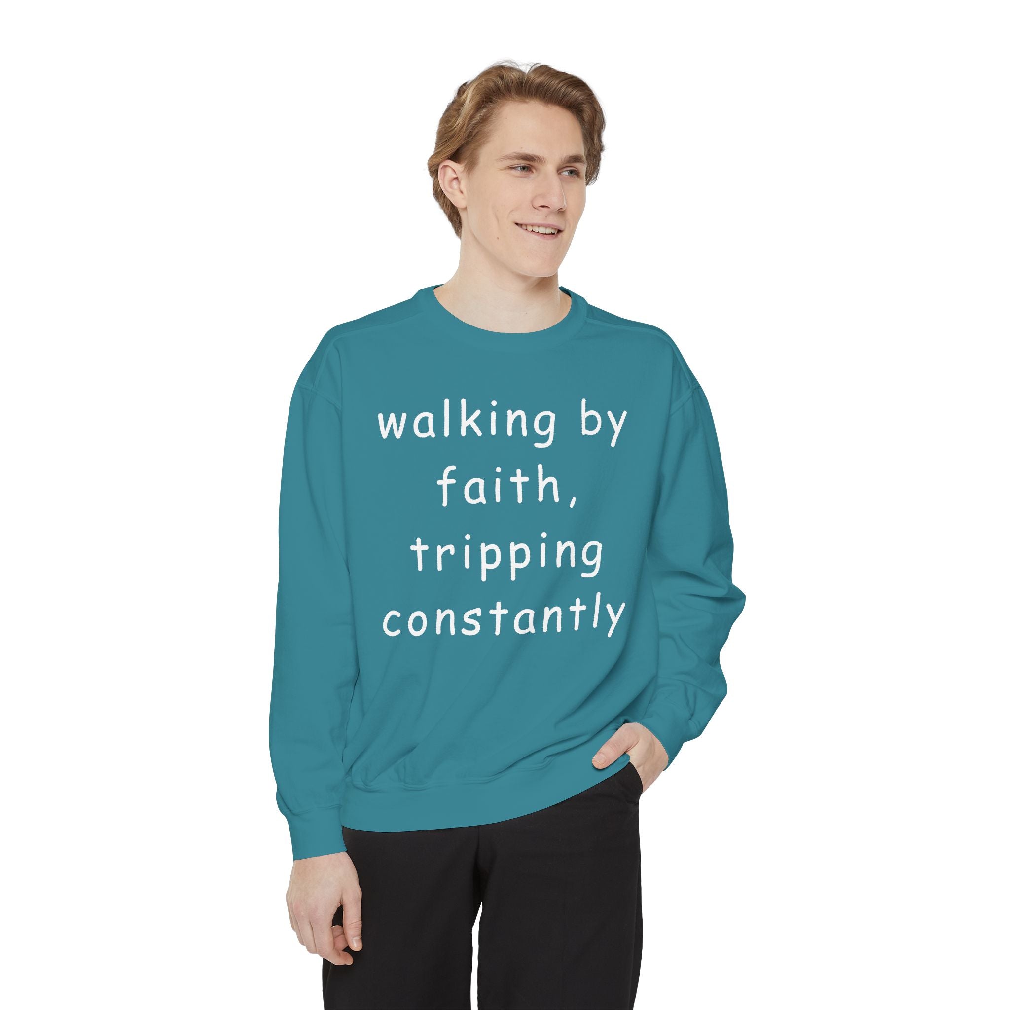 Faith & Fumble Sweatshirt — "walking by faith, tripping constantly" Christian Pullover Comfort Colors