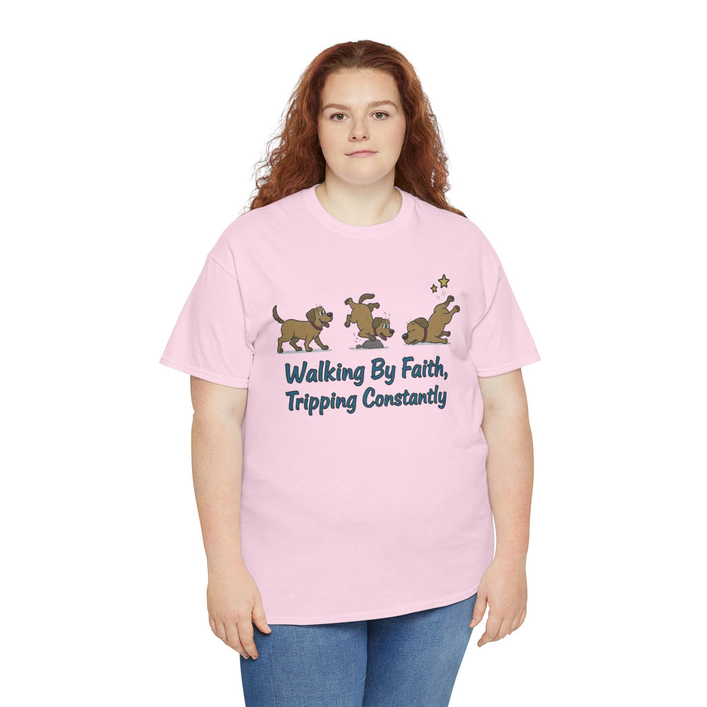 Faith Dog T-Shirt — "Walking By Faith, Tripping Constantly" Cute Christian Tee
