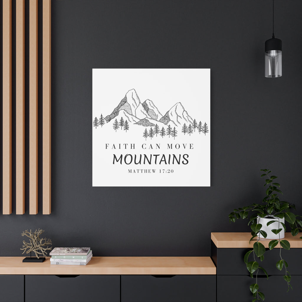 Faith Can Move Mountains Canvas Wall Art — Matthew 17:20 Inspirational Mountain Print
