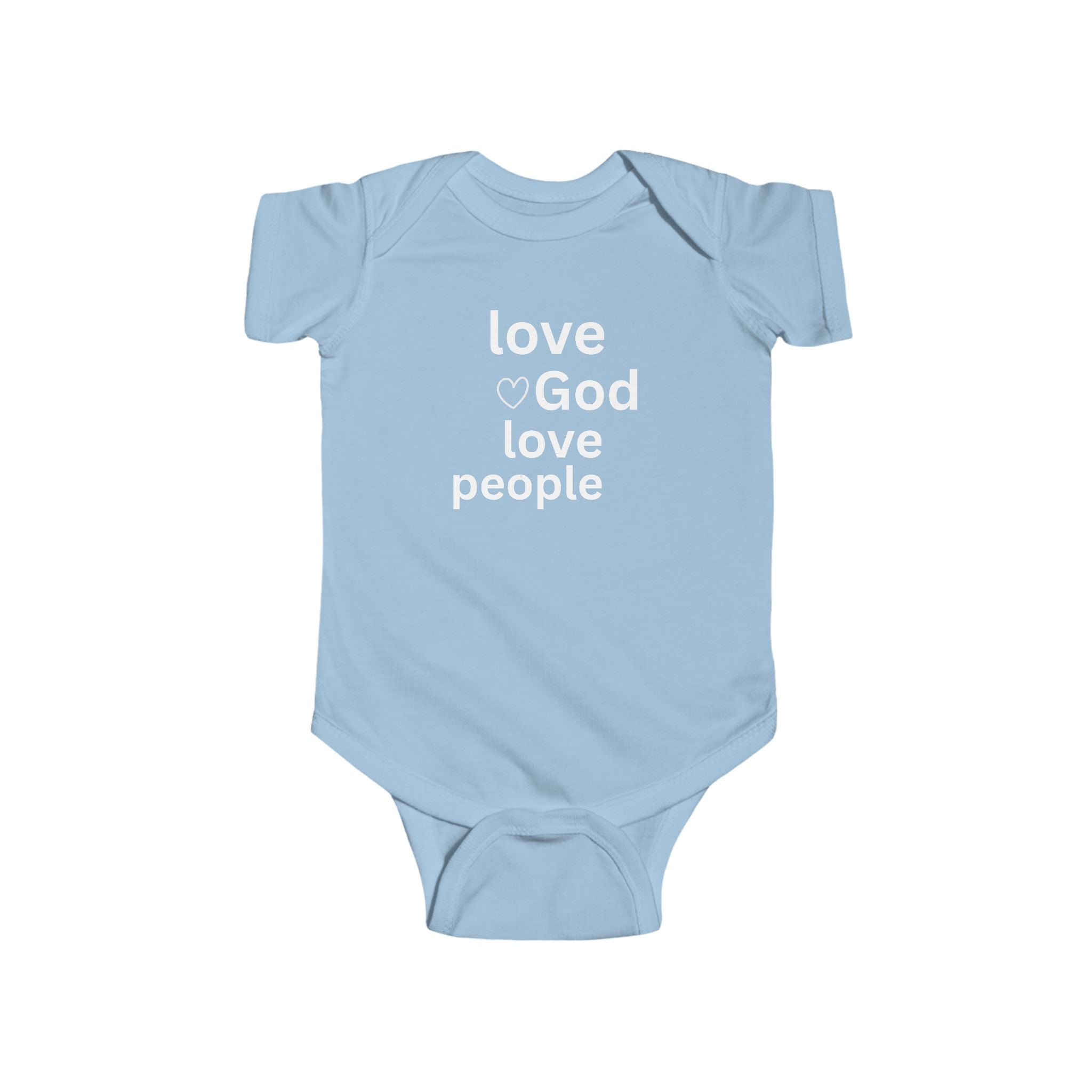Infant Bodysuit - "Love God Love People" Baby Onesie, Christian Newborn Gift 2 Sided Humor
